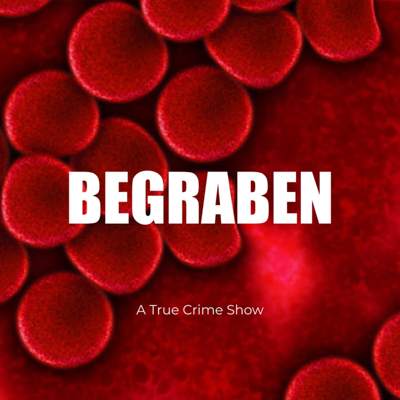 Begraben - Podcasts