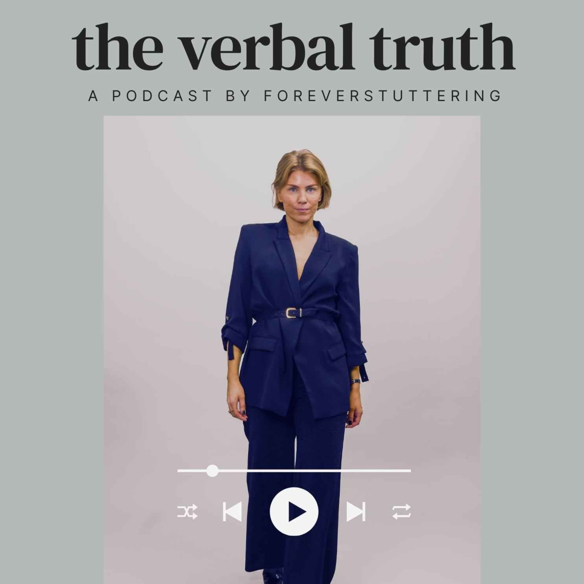 the verbal truth - a podcast by foreverstuttering - Podcasts