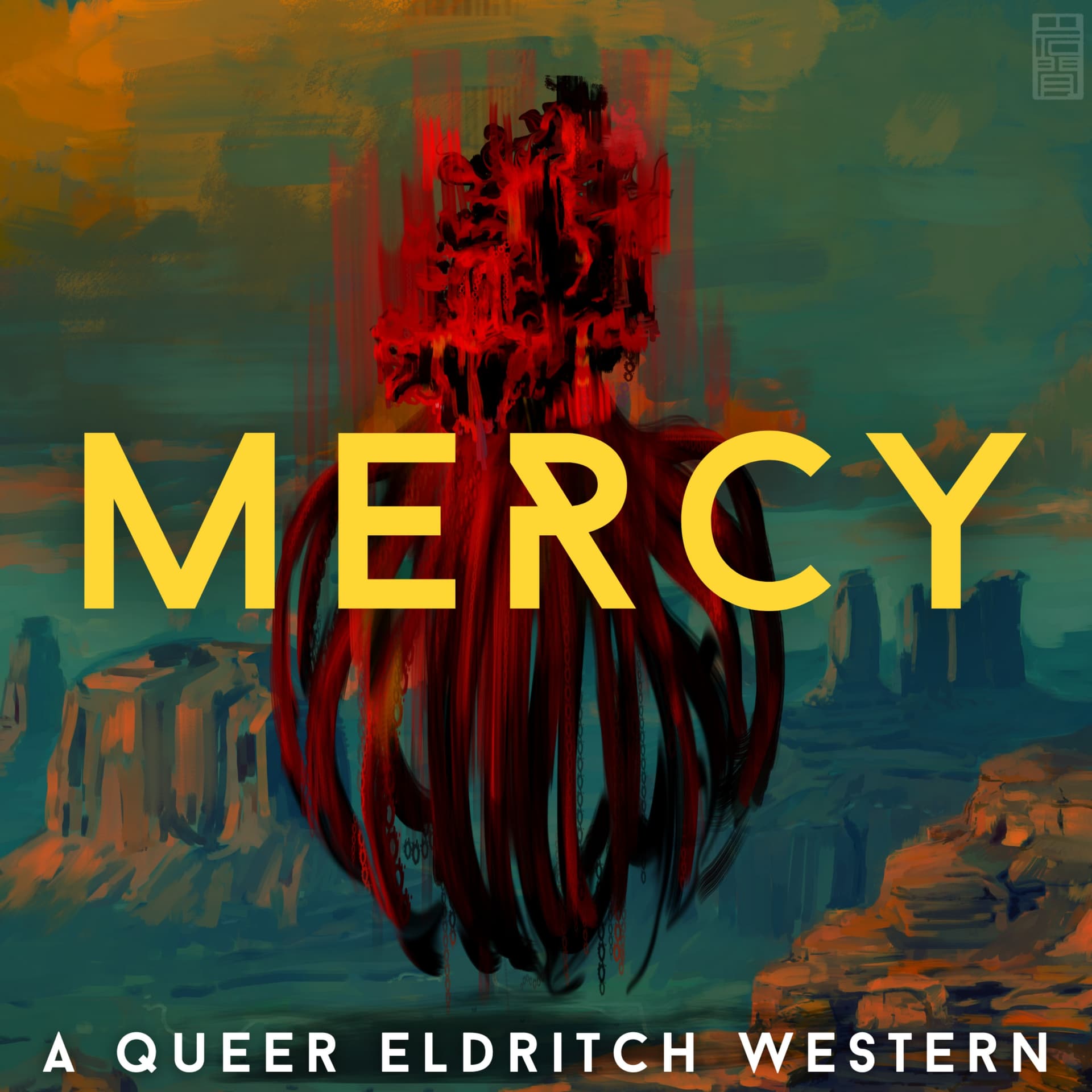 MERCY: A Queer Eldritch Western - Podcasts