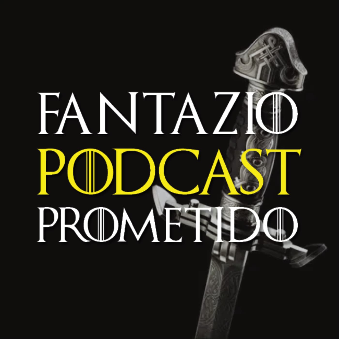 Fantazio: El Podcast Que Fue Prometido - Podcasts