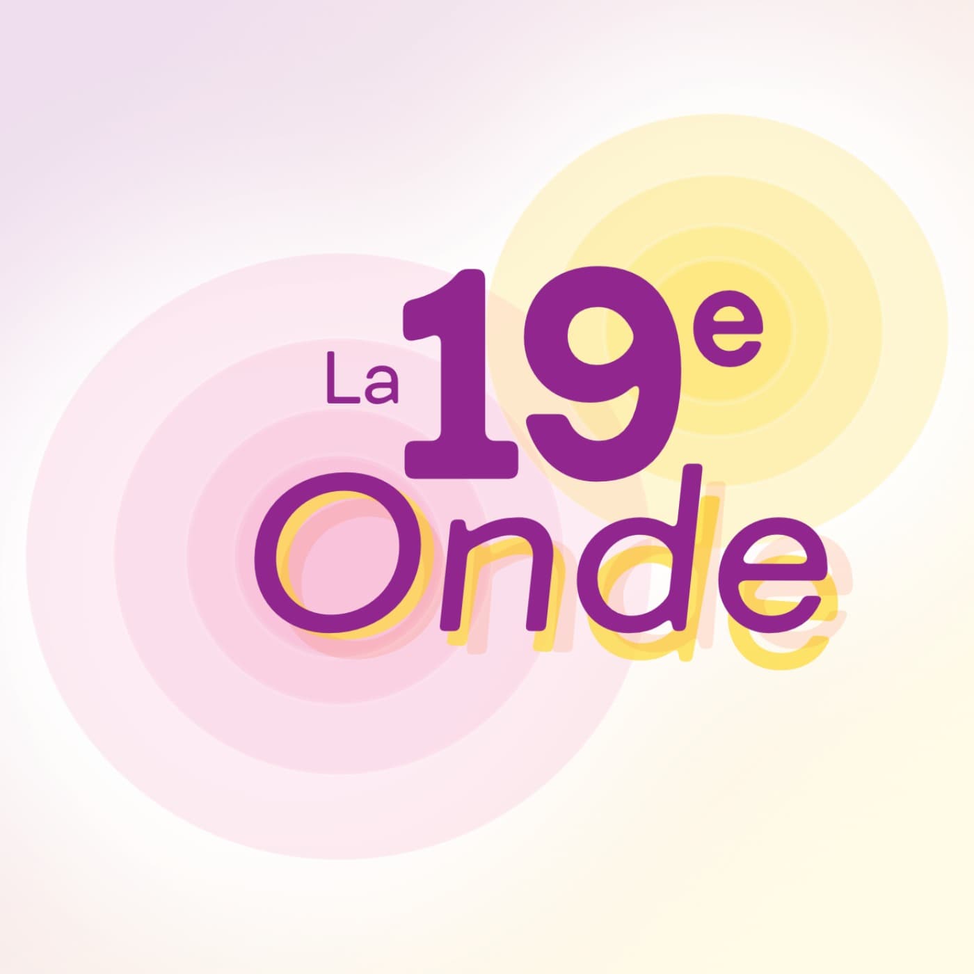 La 19e onde - Podcasts