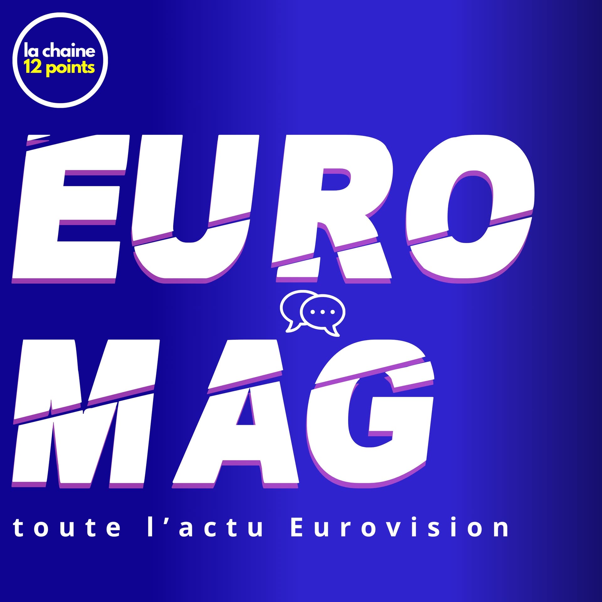 Euromag : Toute l’actu Eurovision - Podcasts