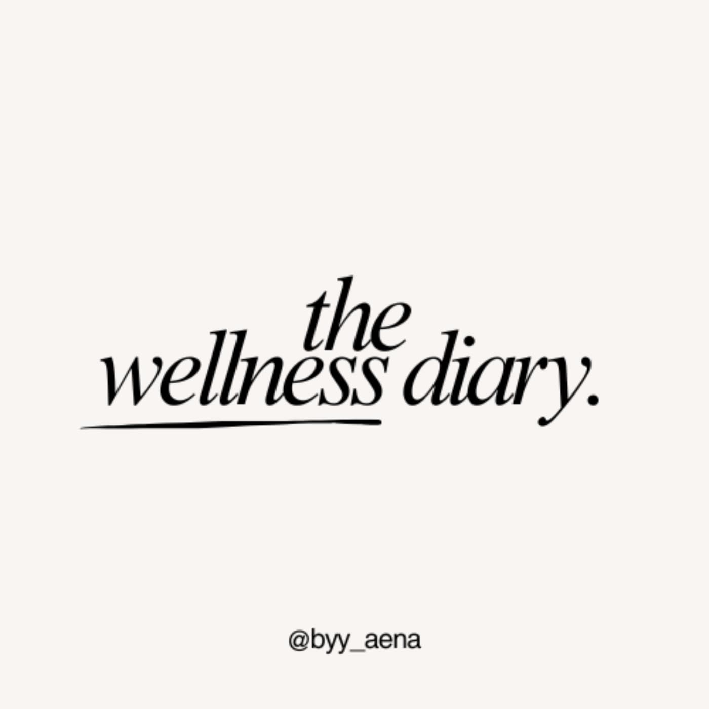 the wellness diary - Podcasts