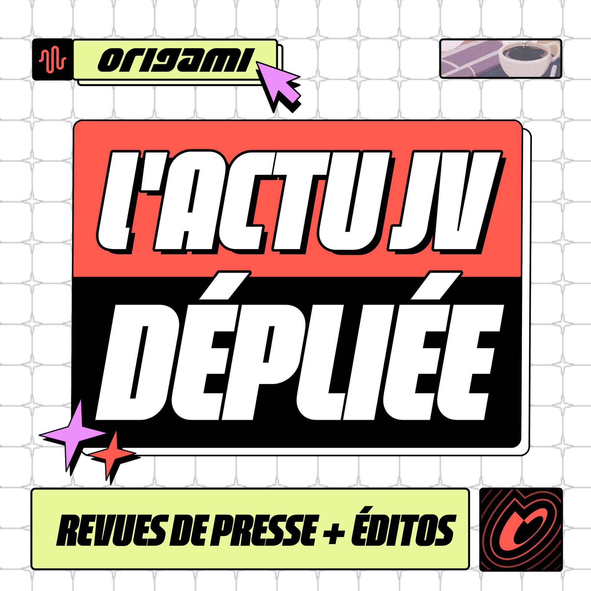ORIGAMI Actu : La Mardinale JV, L'Actu en Bref... - Podcasts