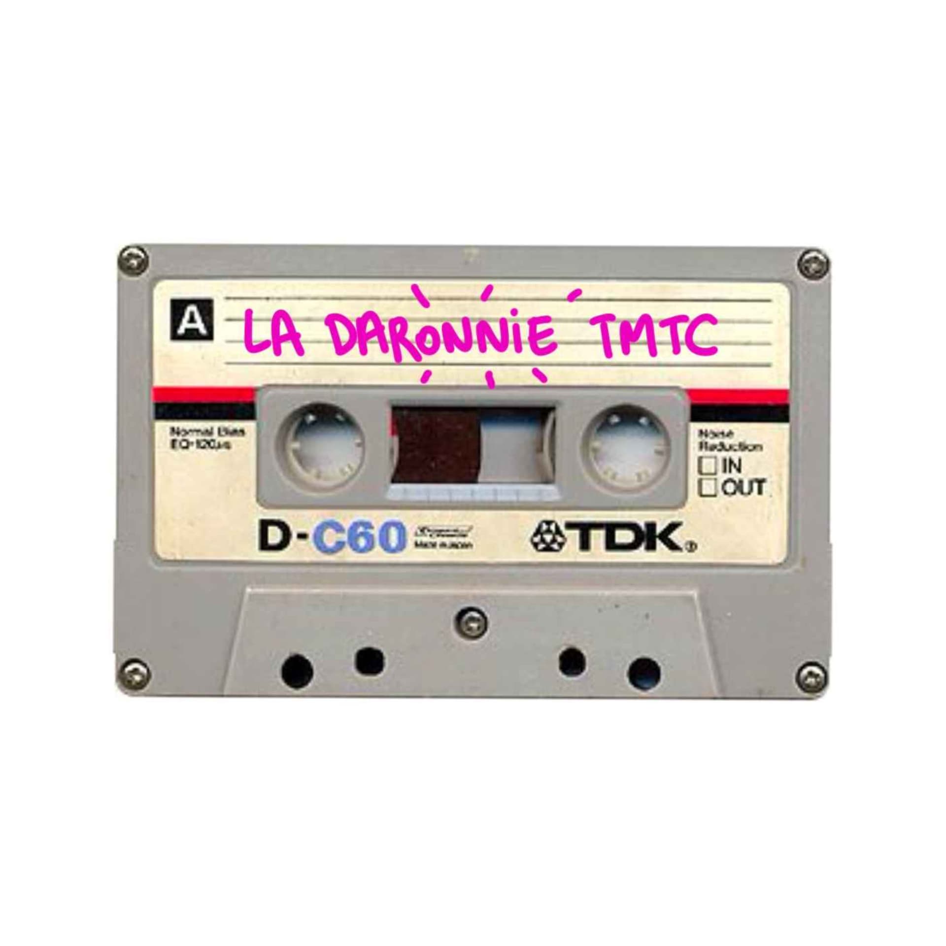 La Daronnie TMTC - Podcasts