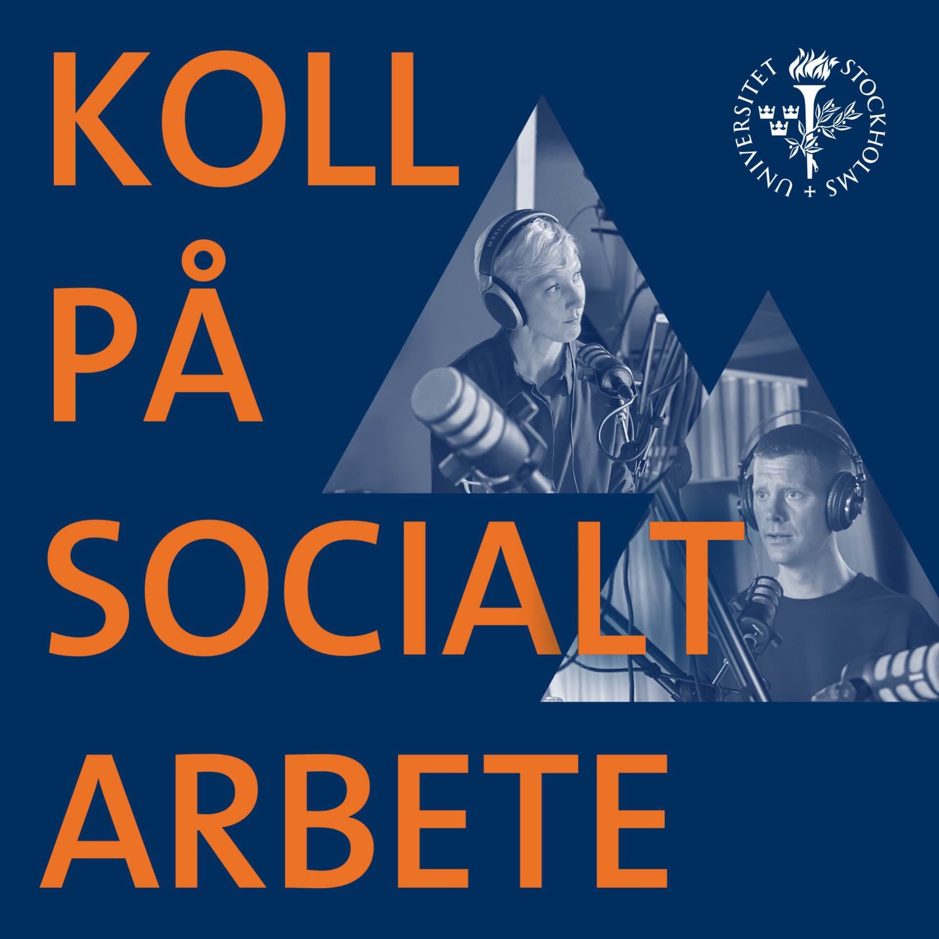 Koll på socialt arbete - Podcasts