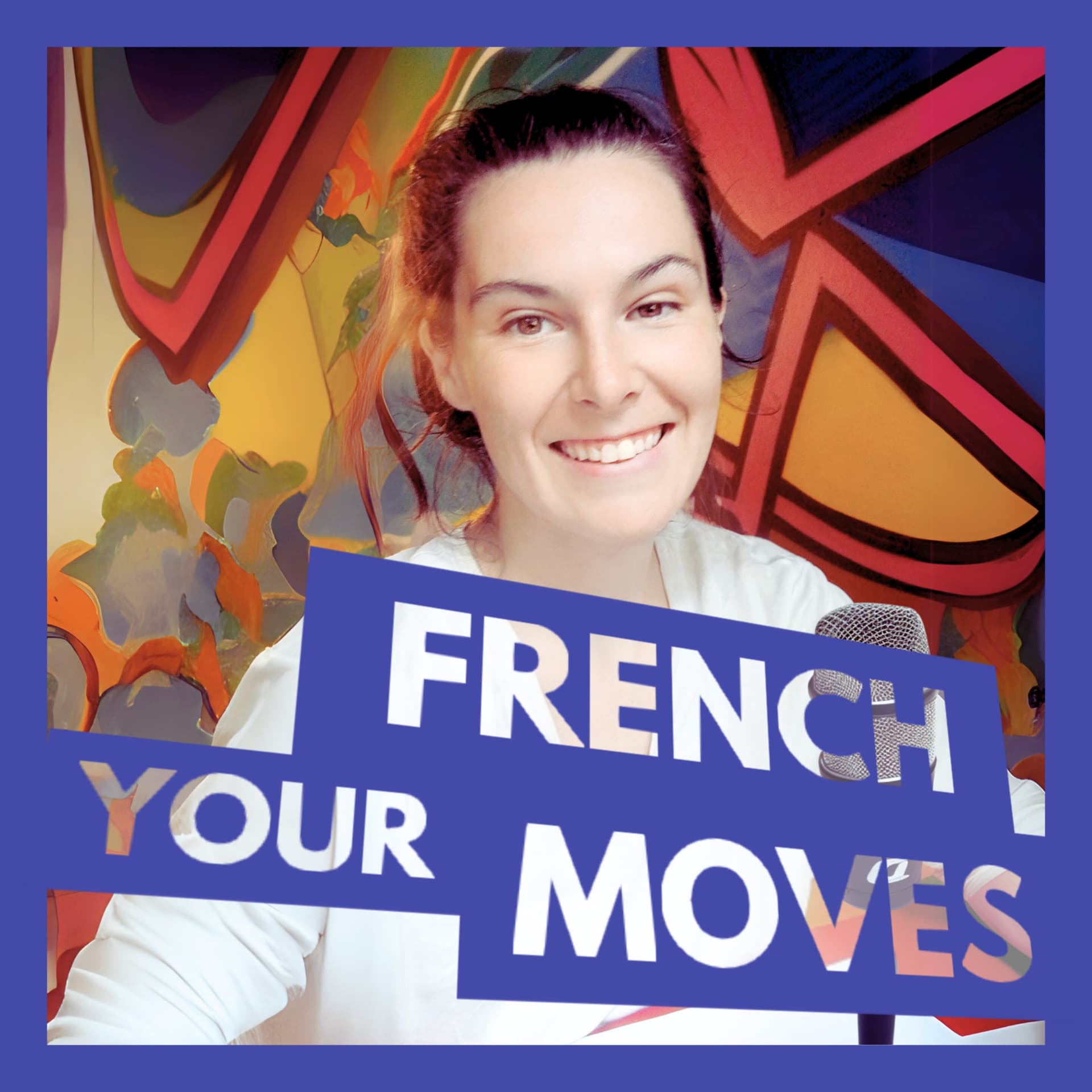 French Your Moves - Podcasts