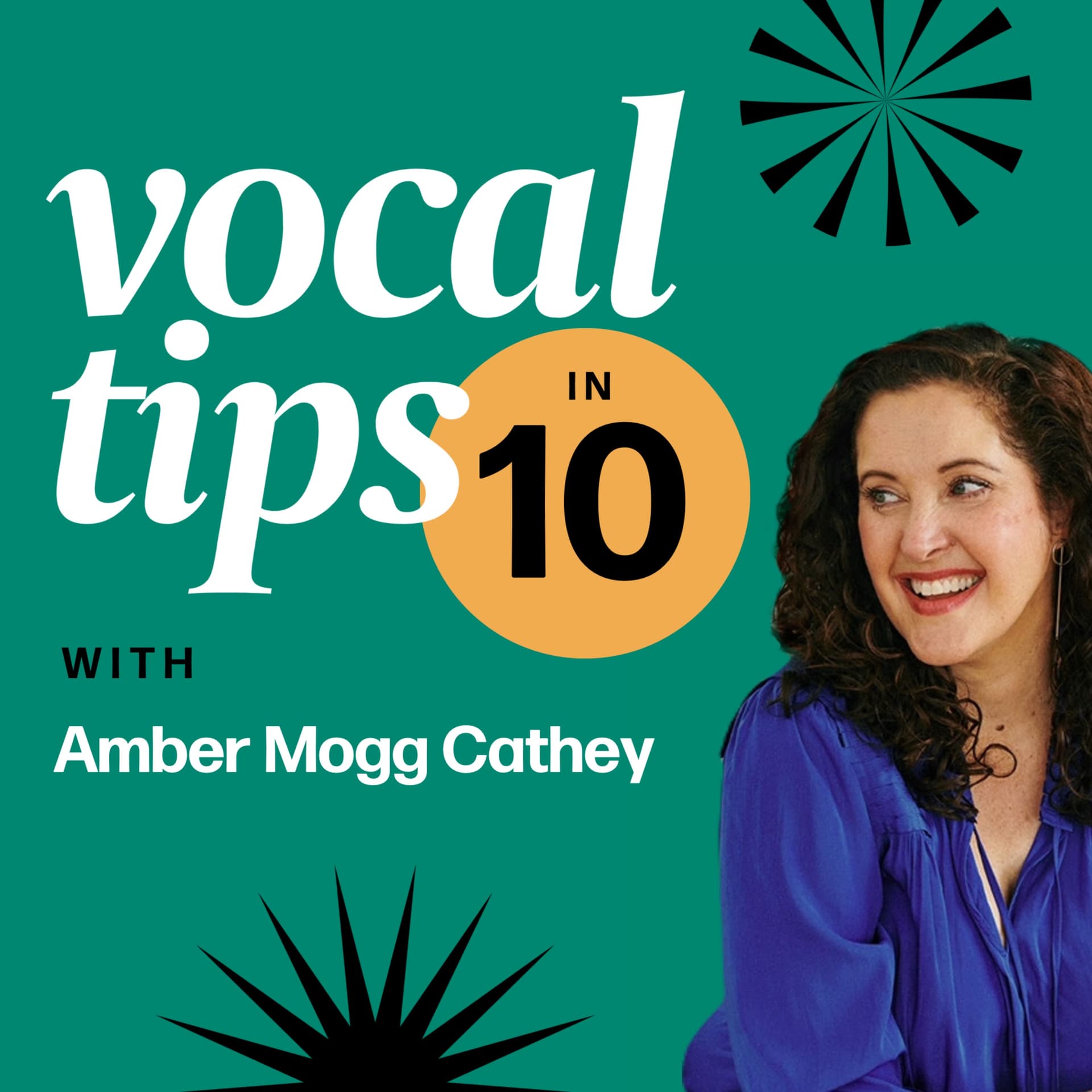 Vocal Tips in 10 with Amber Mogg Cathey - Podcasts
