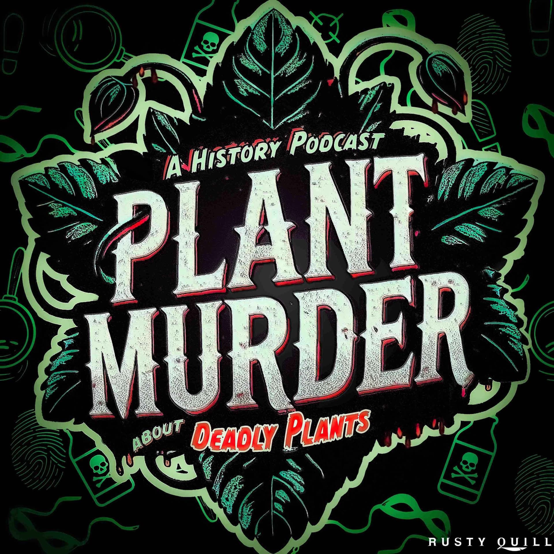 Plant Murder - Podcasts