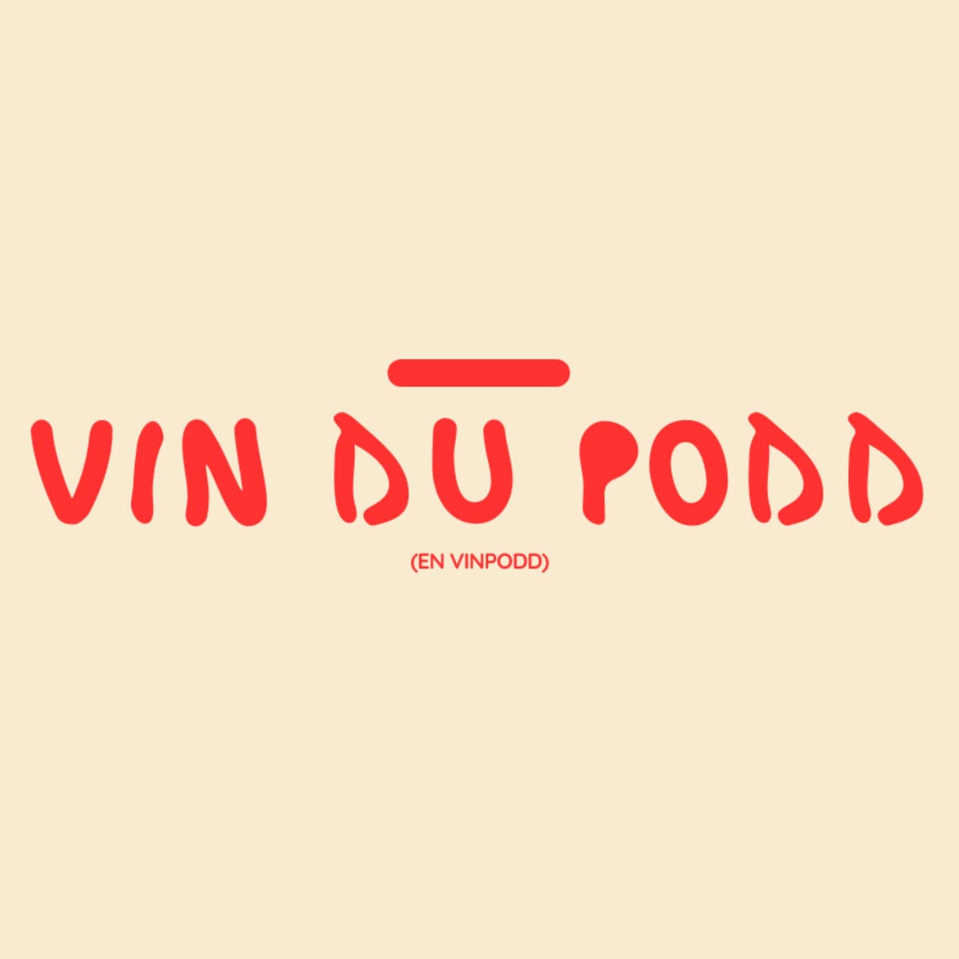 Vin du Podd - Podcasts