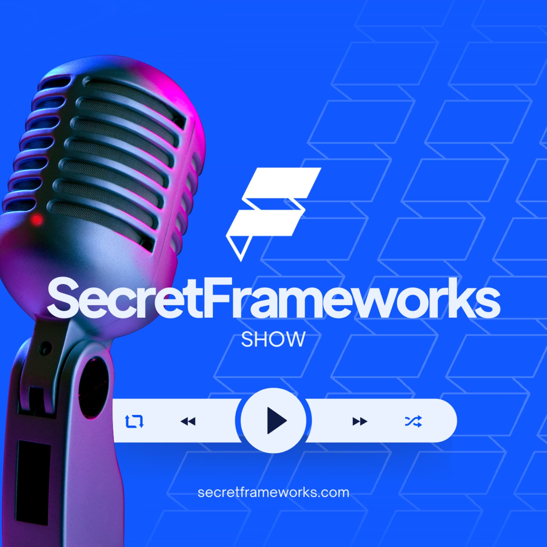 The SecretFrameworks Show - Podcasts