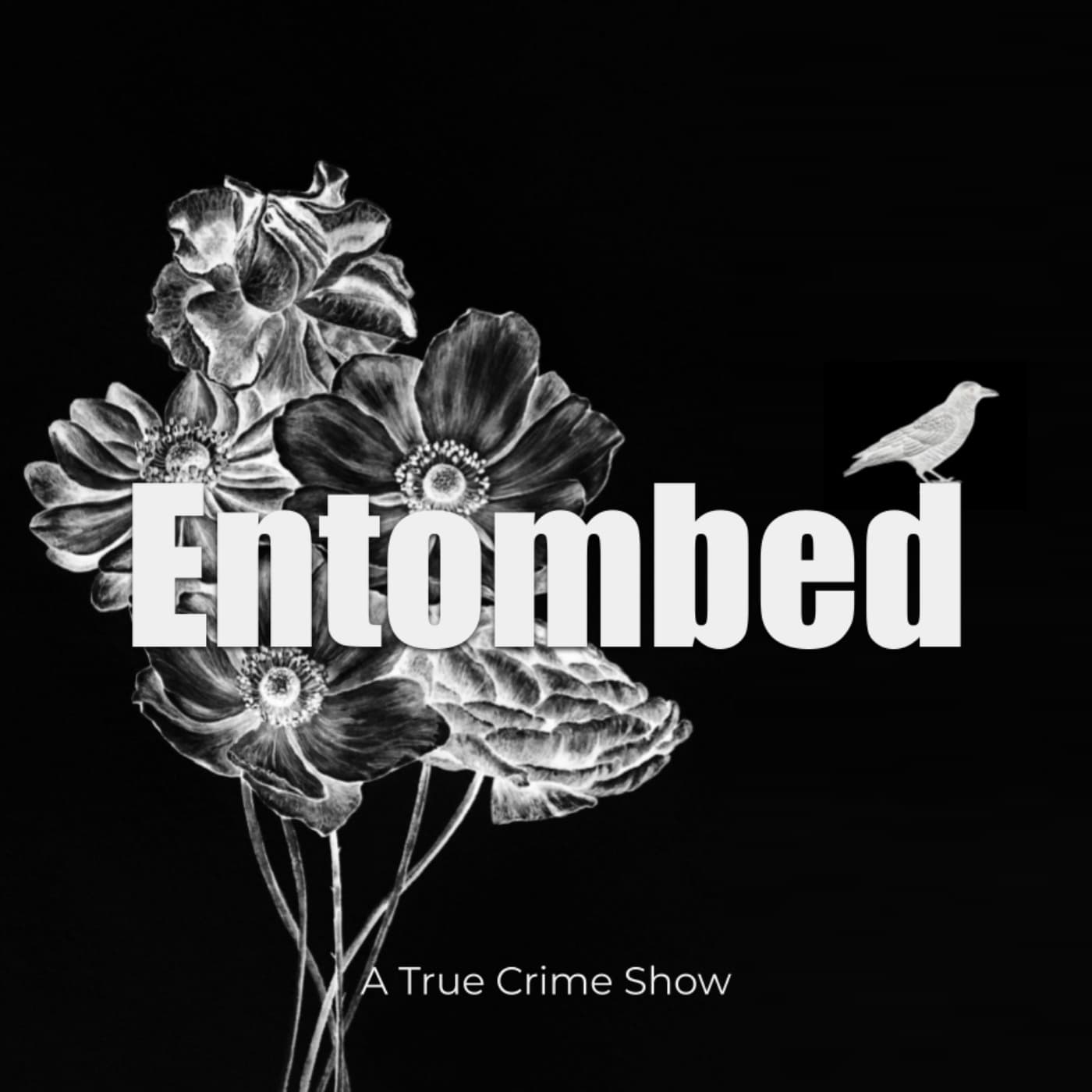 Entombed - Podcasts