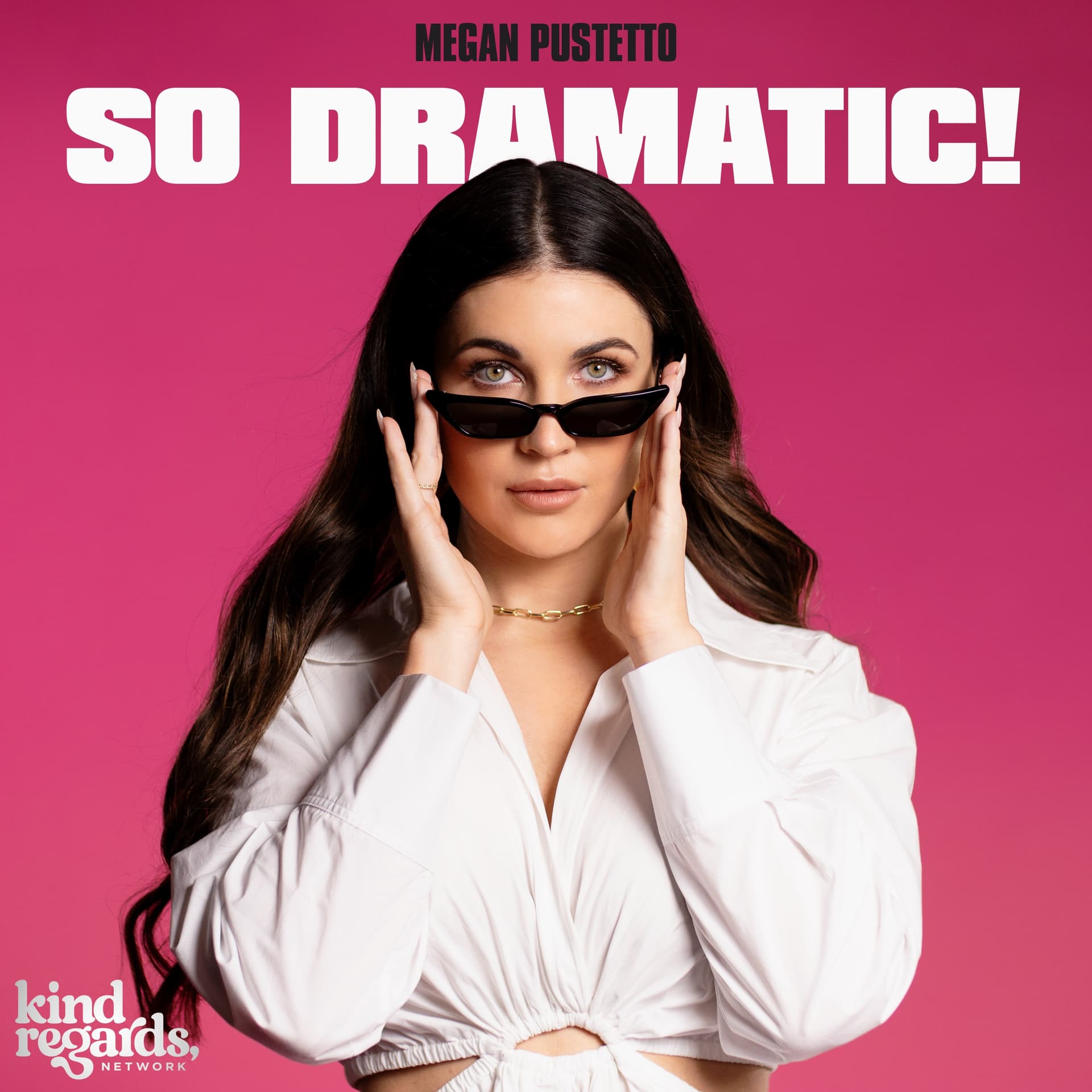 So Dramatic! with Megan Pustetto - Podcasts