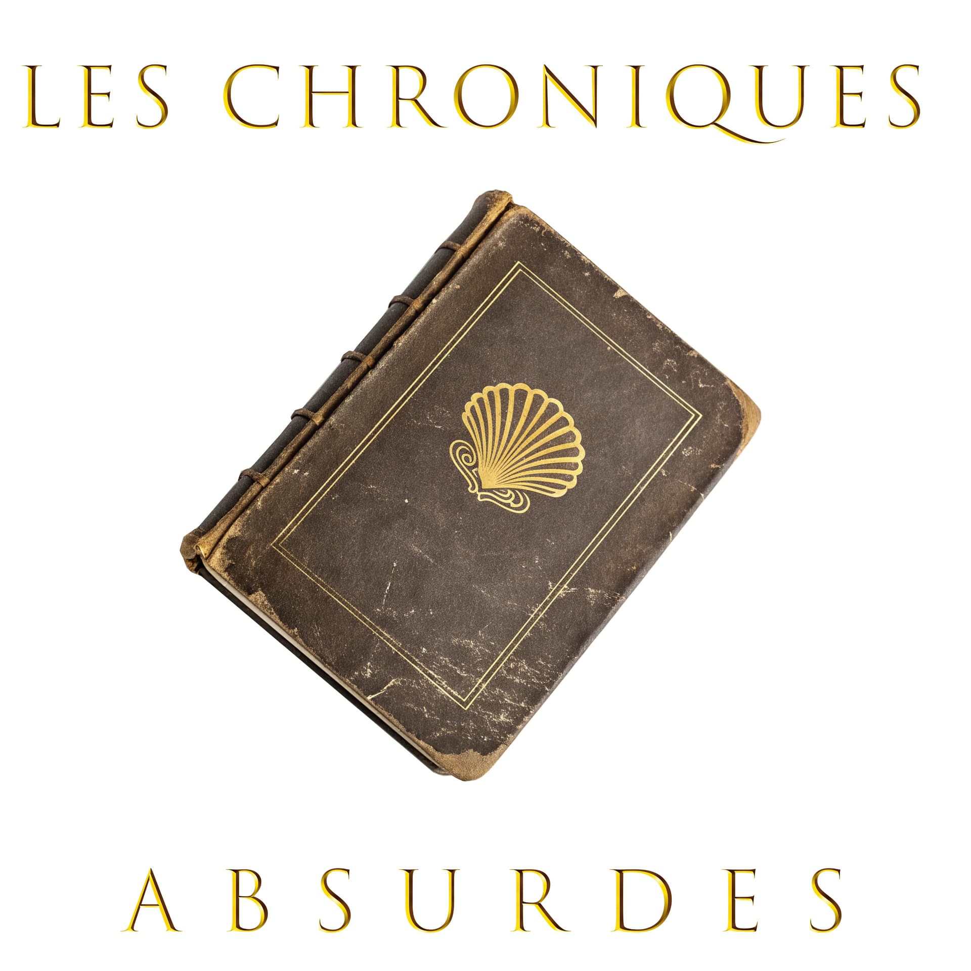 Les Chroniques Absurdes - Podcasts