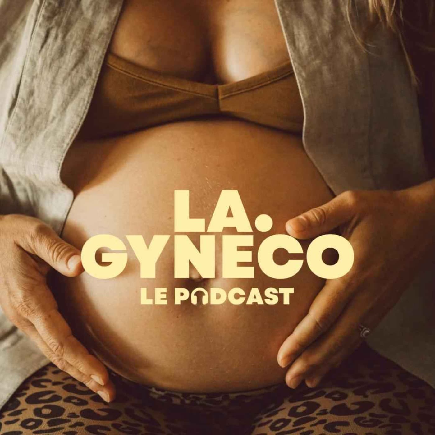 La Gynéco - Podcasts