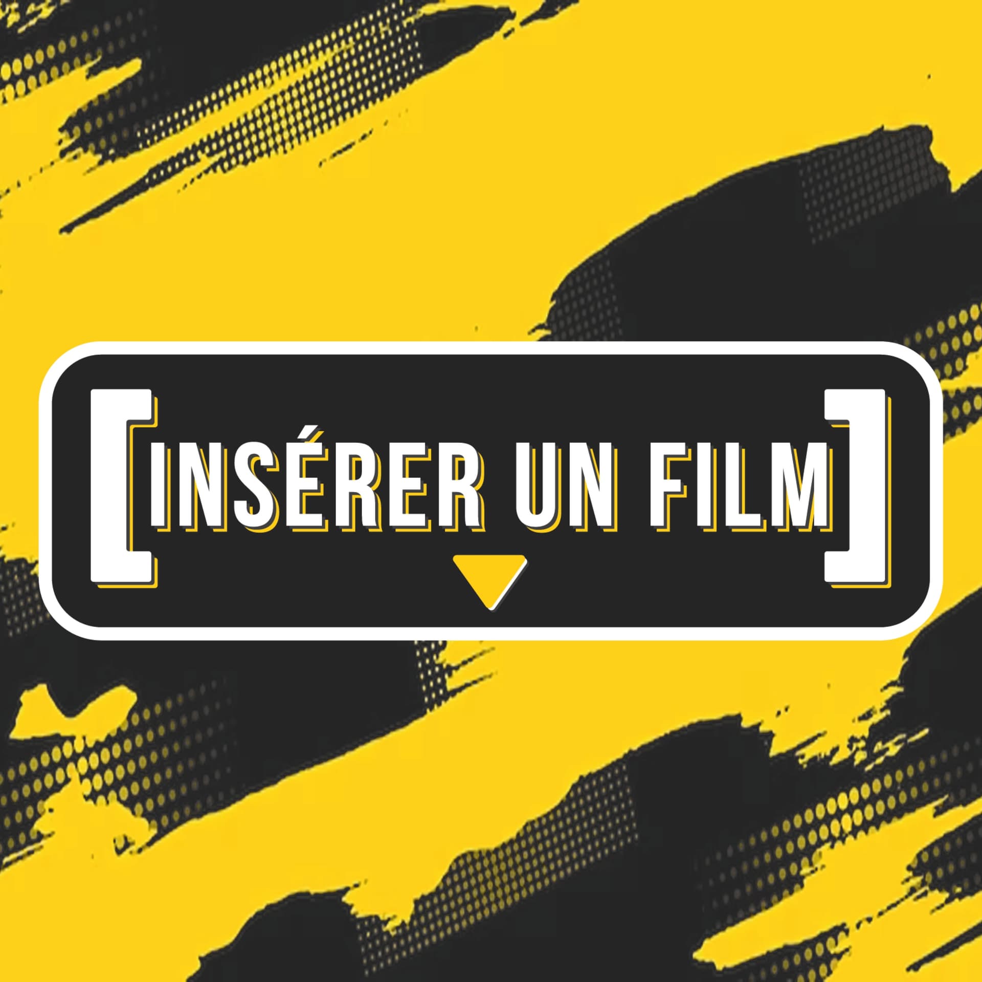 Insérer un film - Podcasts
