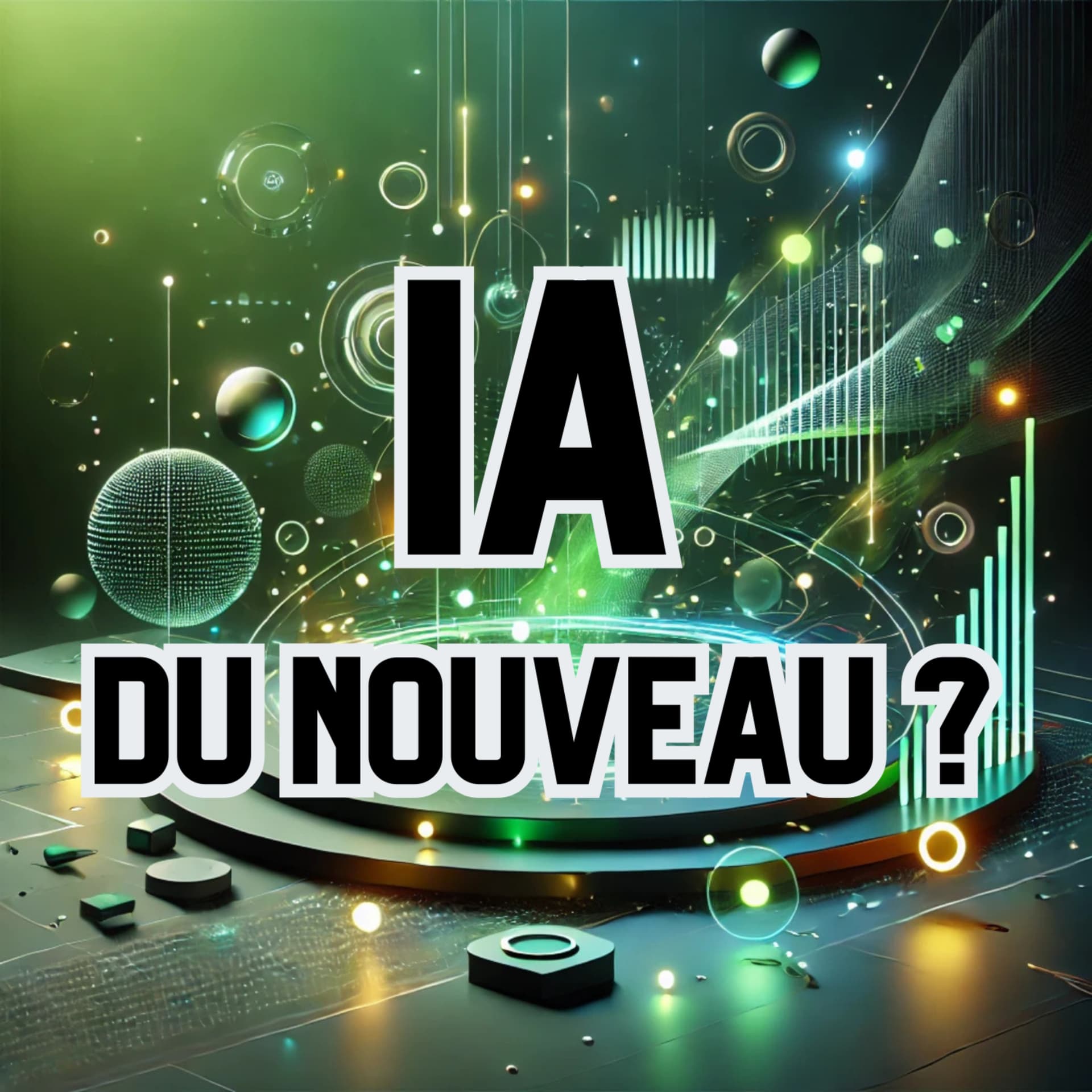 IA du nouveau ? - Podcasts