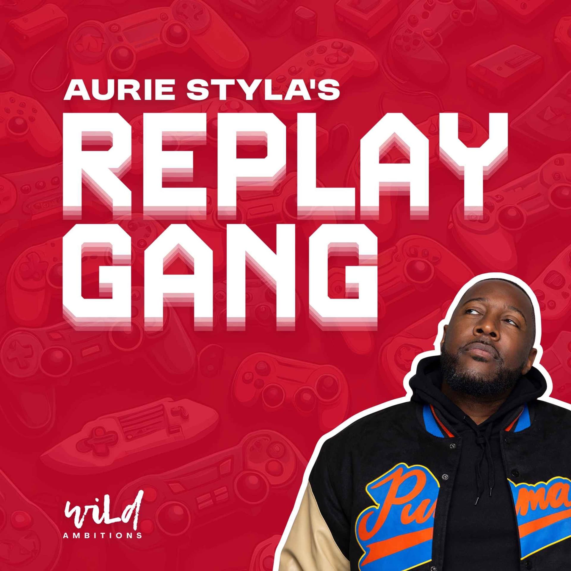 Aurie Styla's Replay Gang - Podcasts