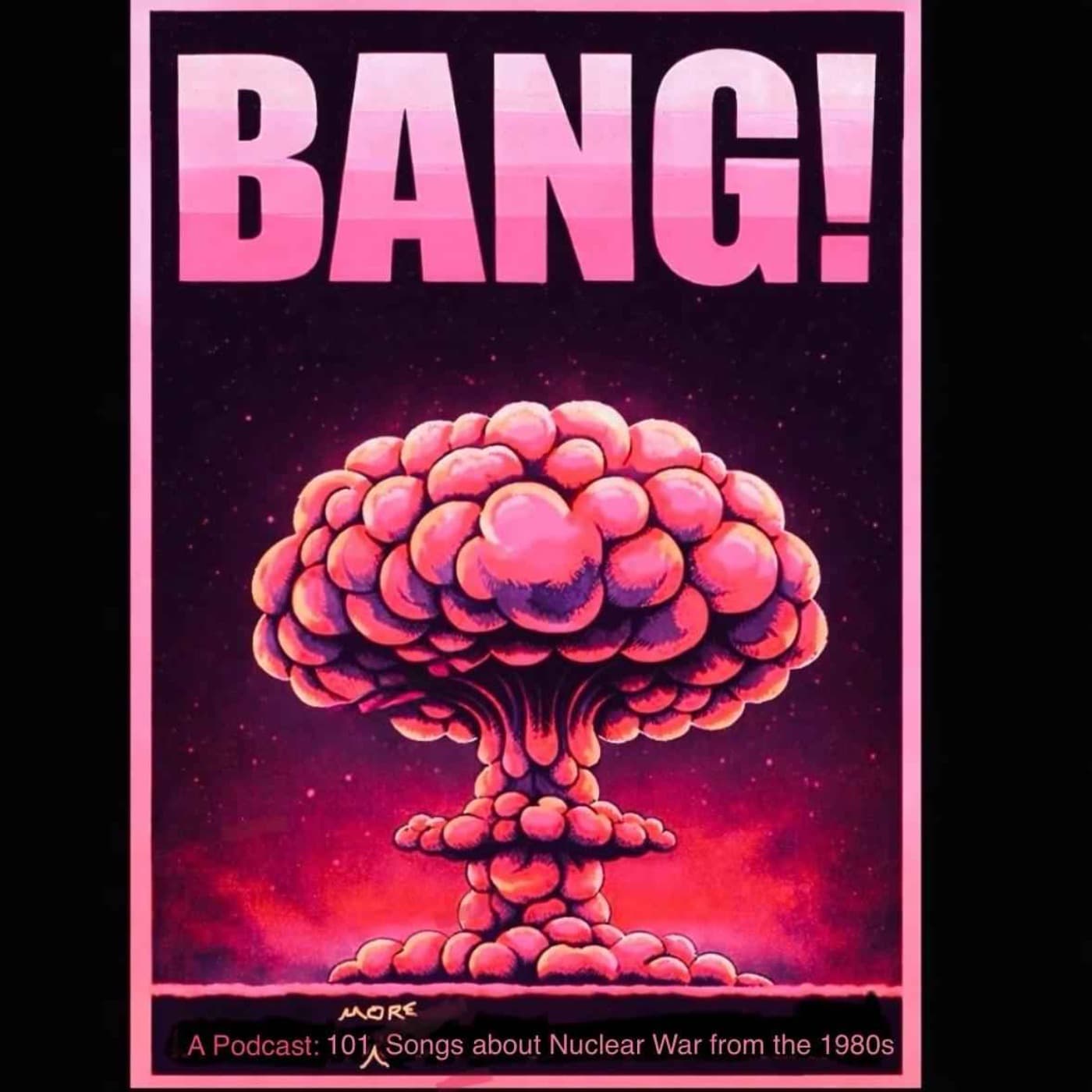 Bang! 101 Songs about Nuclear War from the 1980s - Podcasts