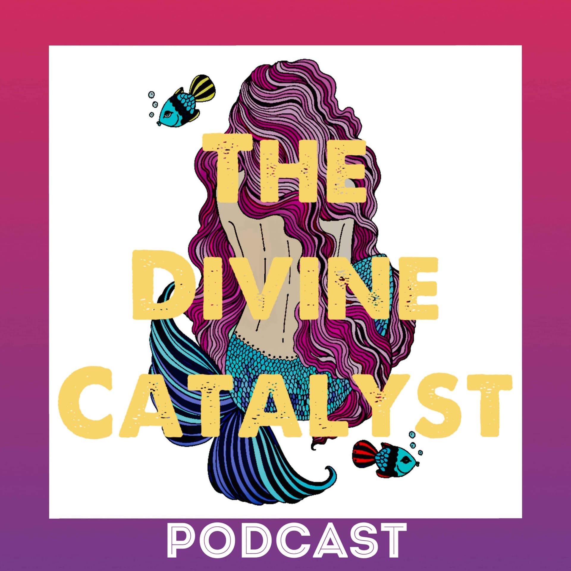 The Divine Catalyst - Podcasts