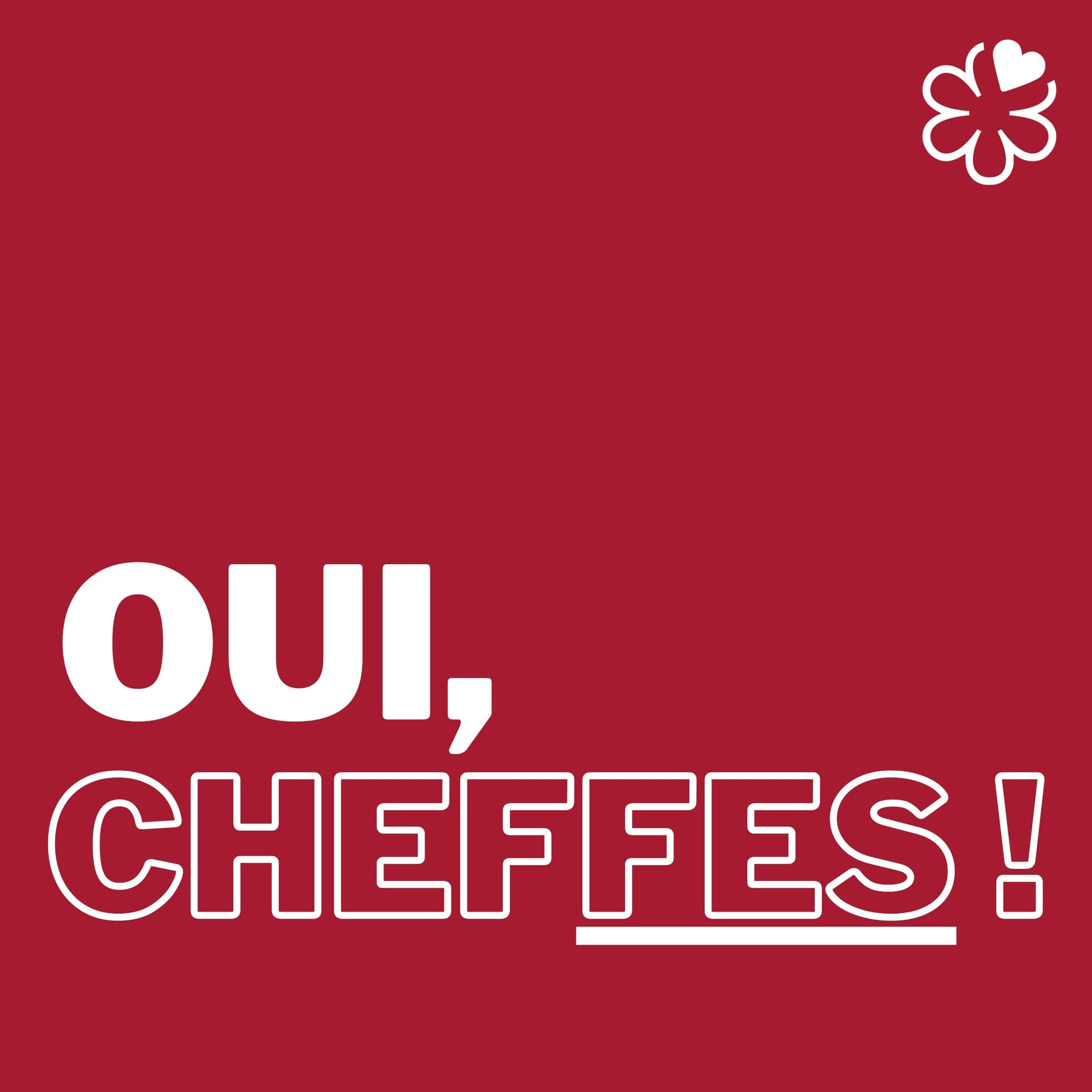 Oui, Cheffes ! - Podcasts
