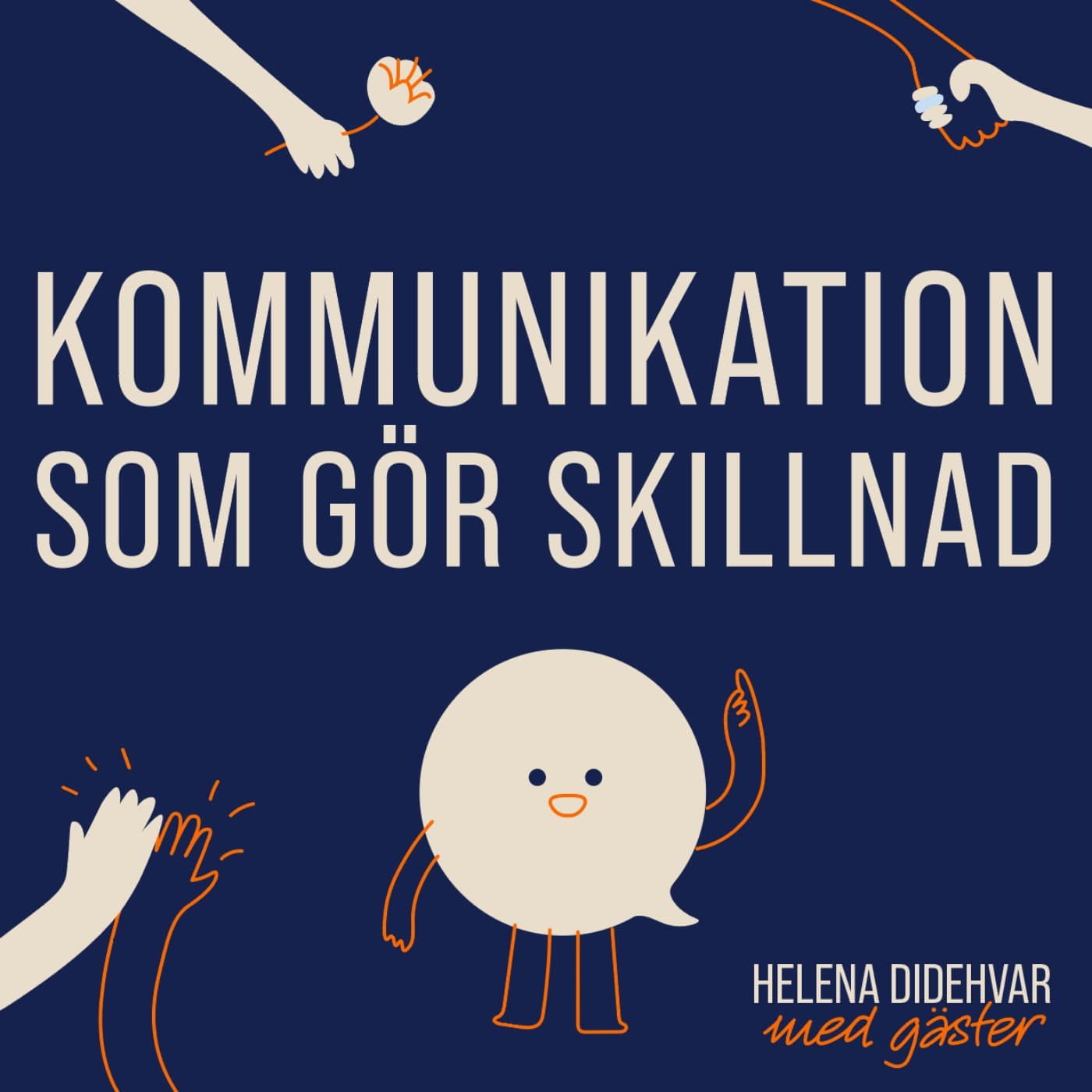 Kommunikation som gör skillnad - Podcasts
