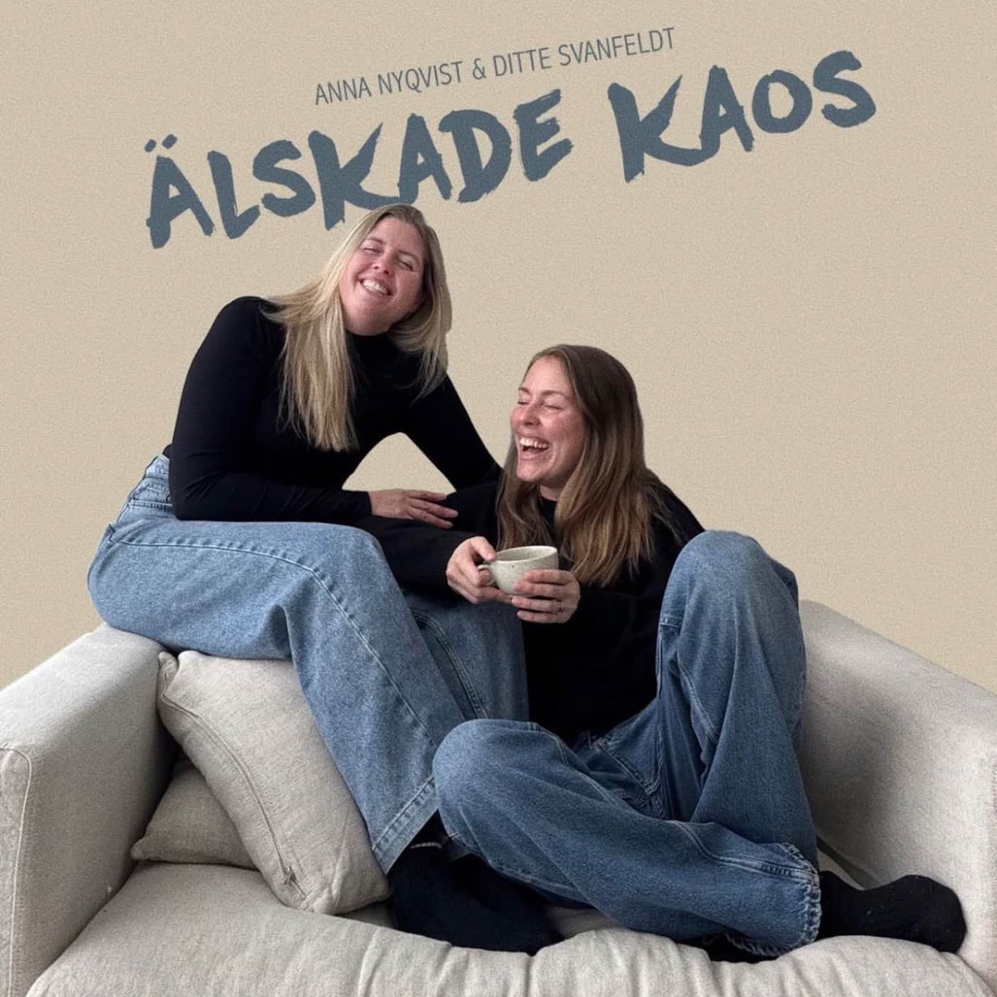 Älskade Kaos - Podcasts