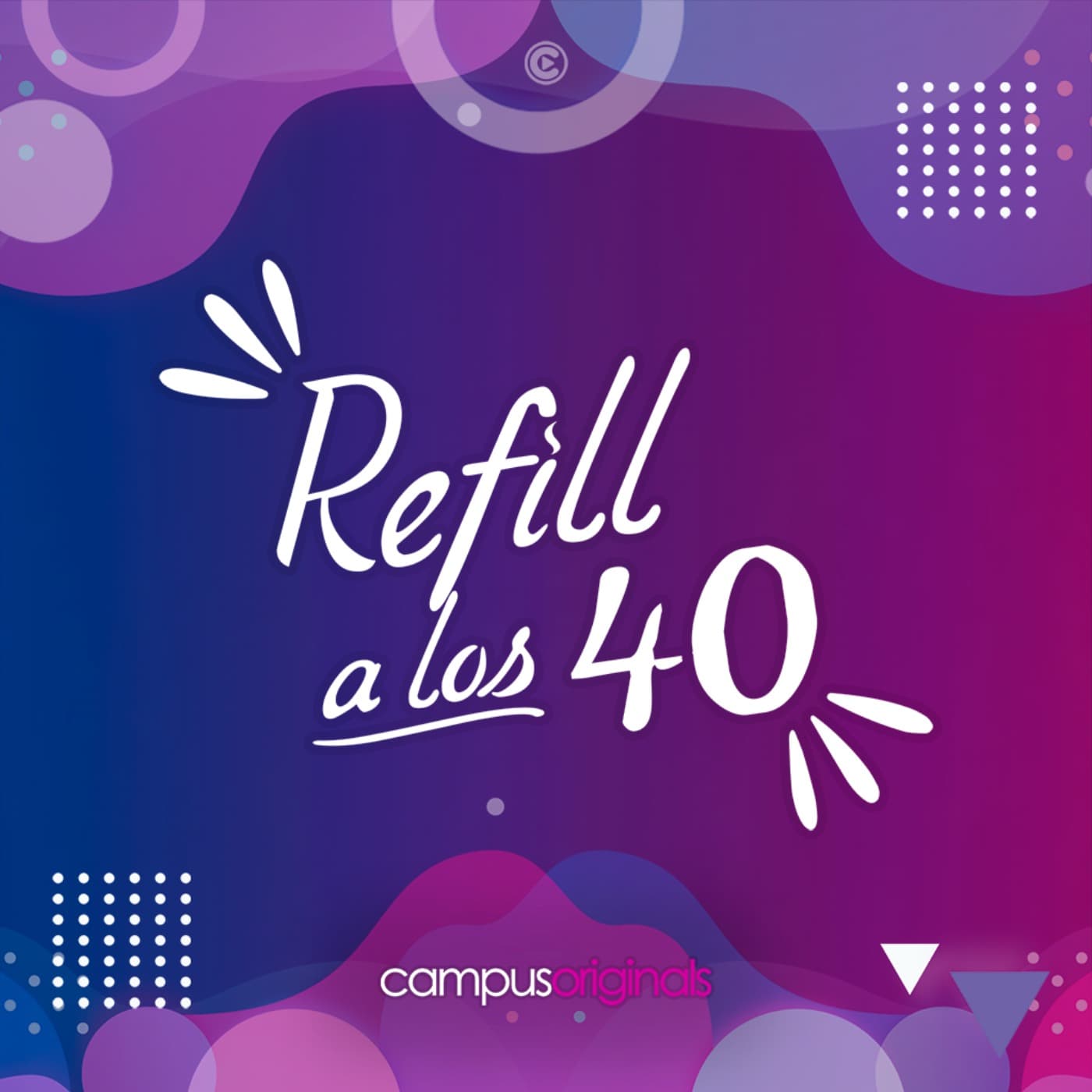 Refill a los 40 - Podcasts