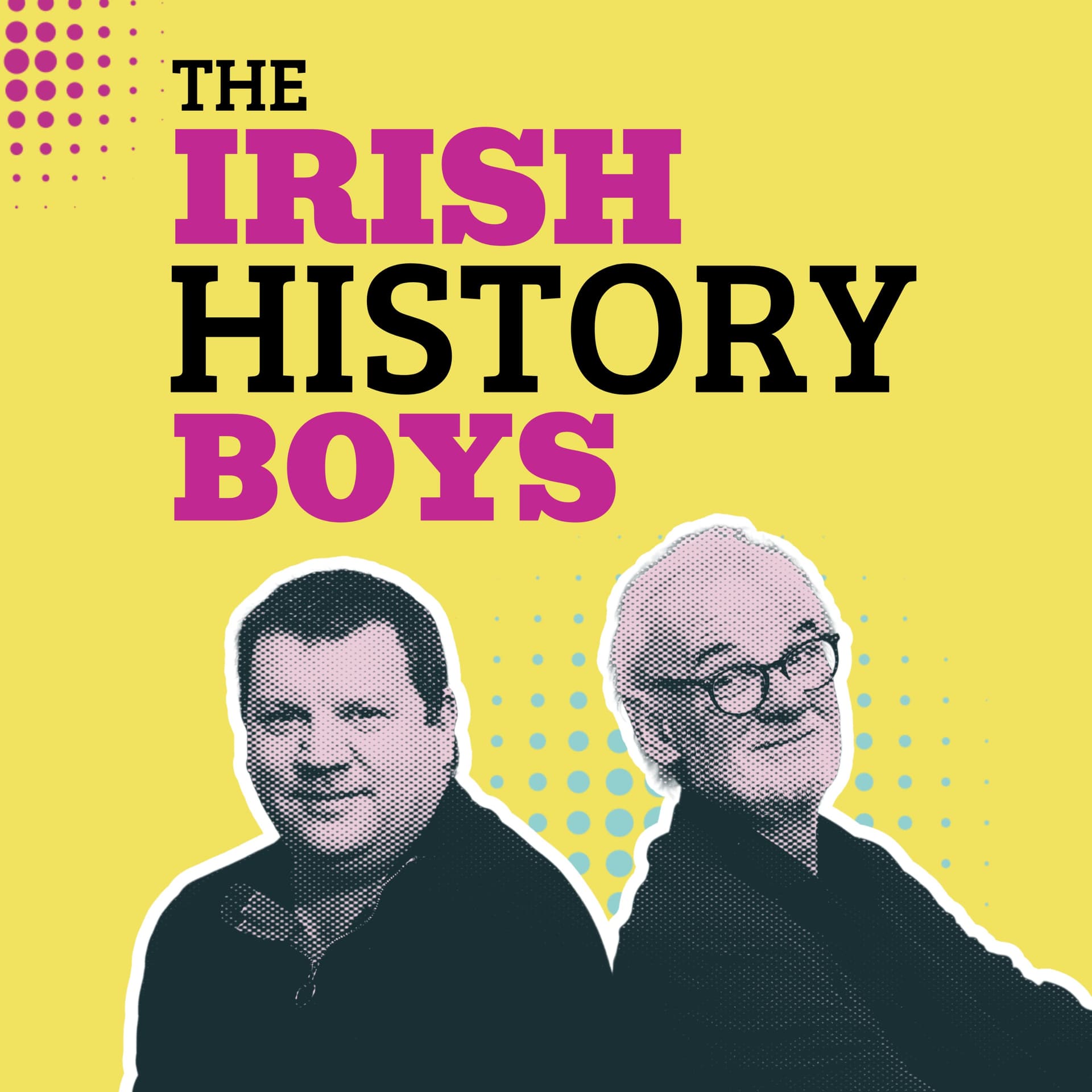 The Irish History Boys - Podcasts