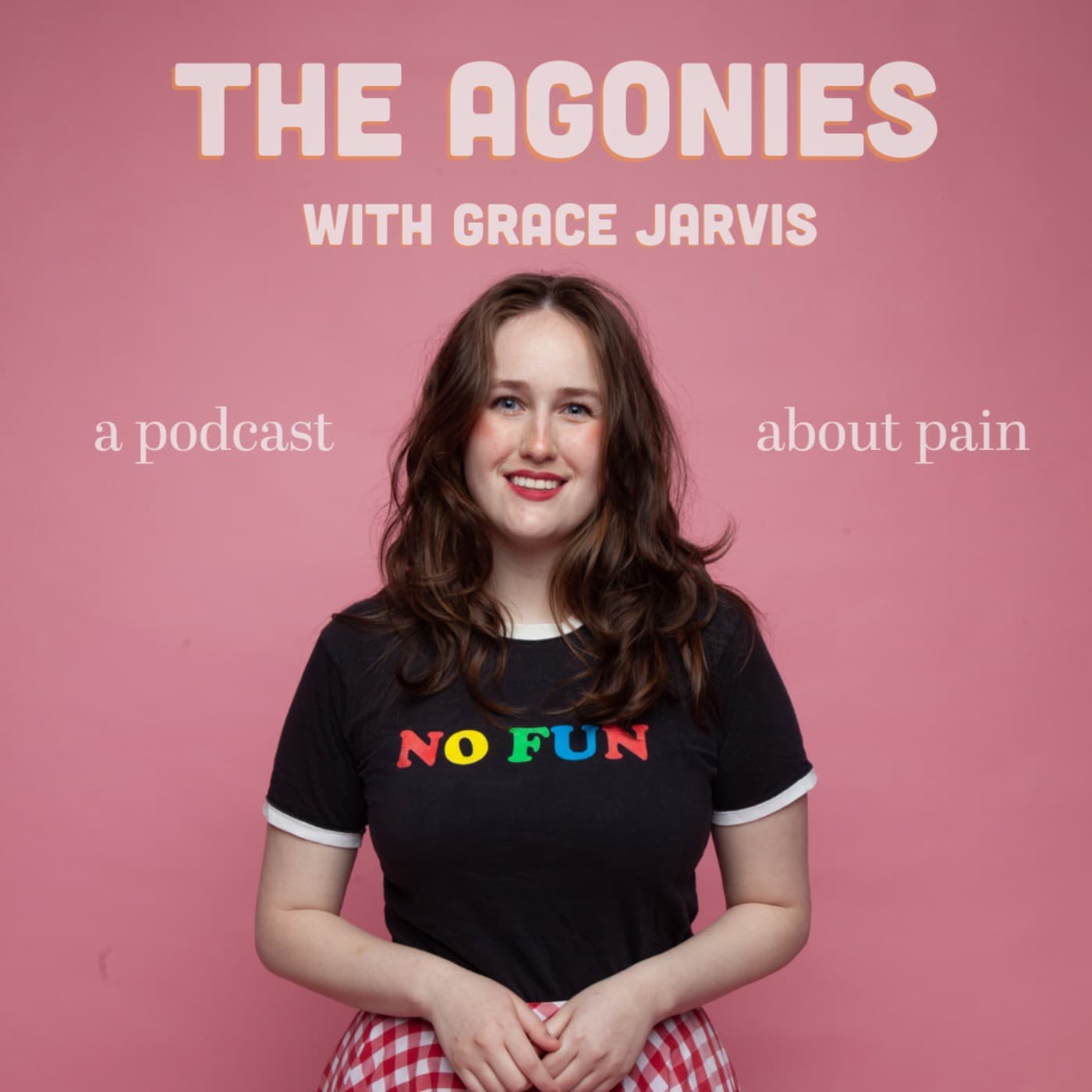The Agonies with Grace Jarvis - Podcasts