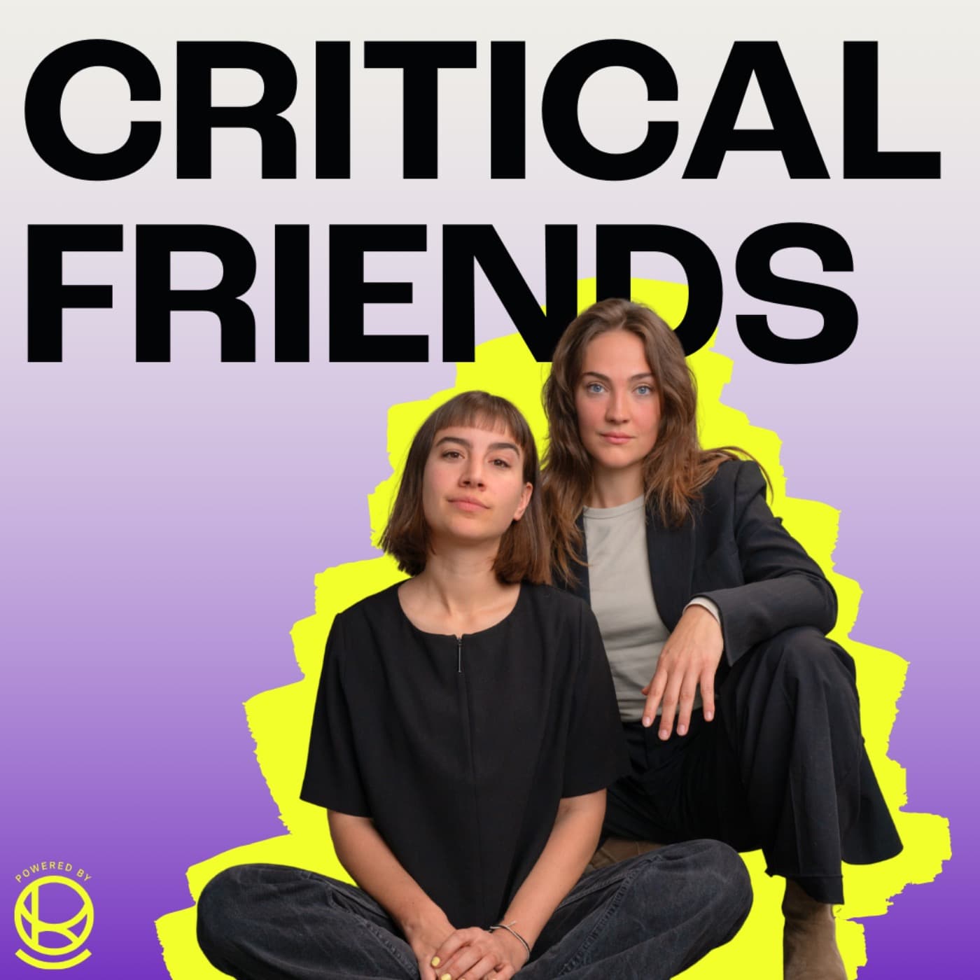 CRITICAL FRIENDS Podcast - Podcasts