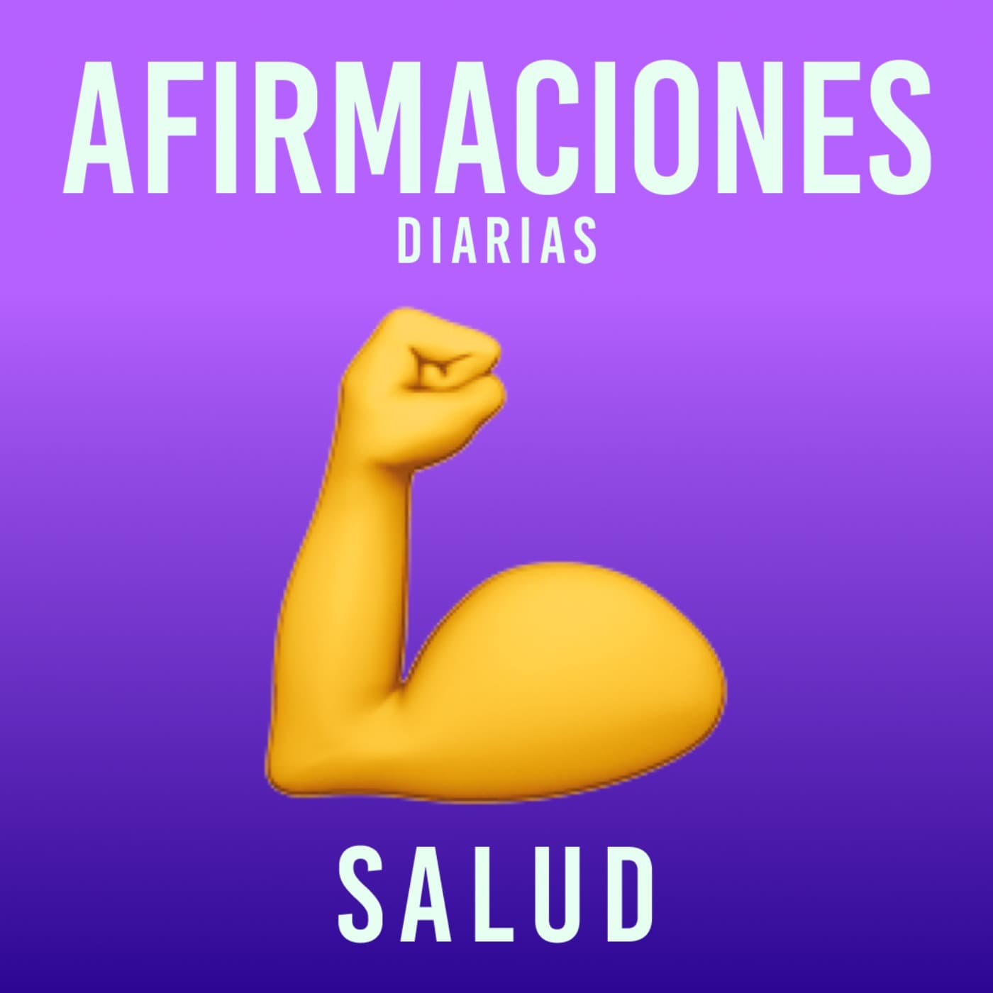 Afirmaciones Diarias - Salud - Podcasts