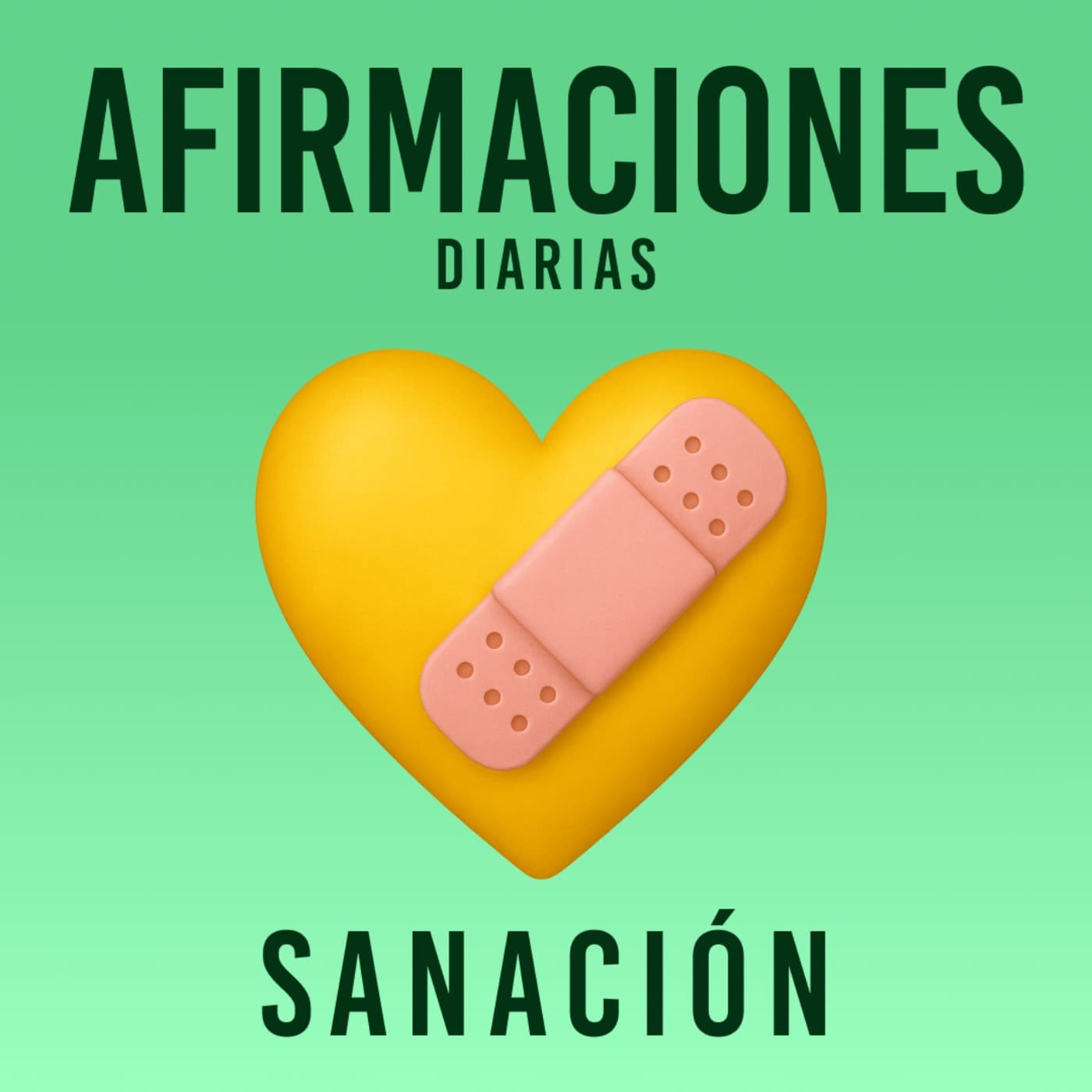Afirmaciones Diarias - Sanación - Podcasts