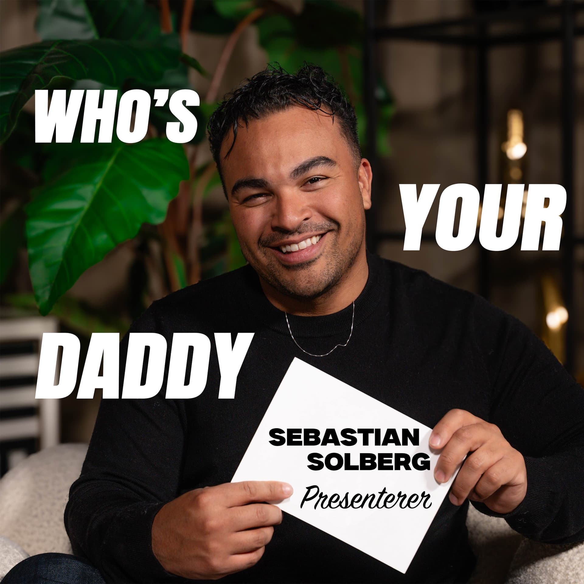Who's Your Daddy - Podcasts