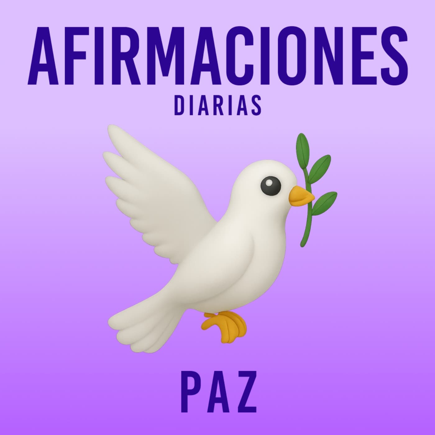 Afirmaciones Diarias - Paz - Podcasts