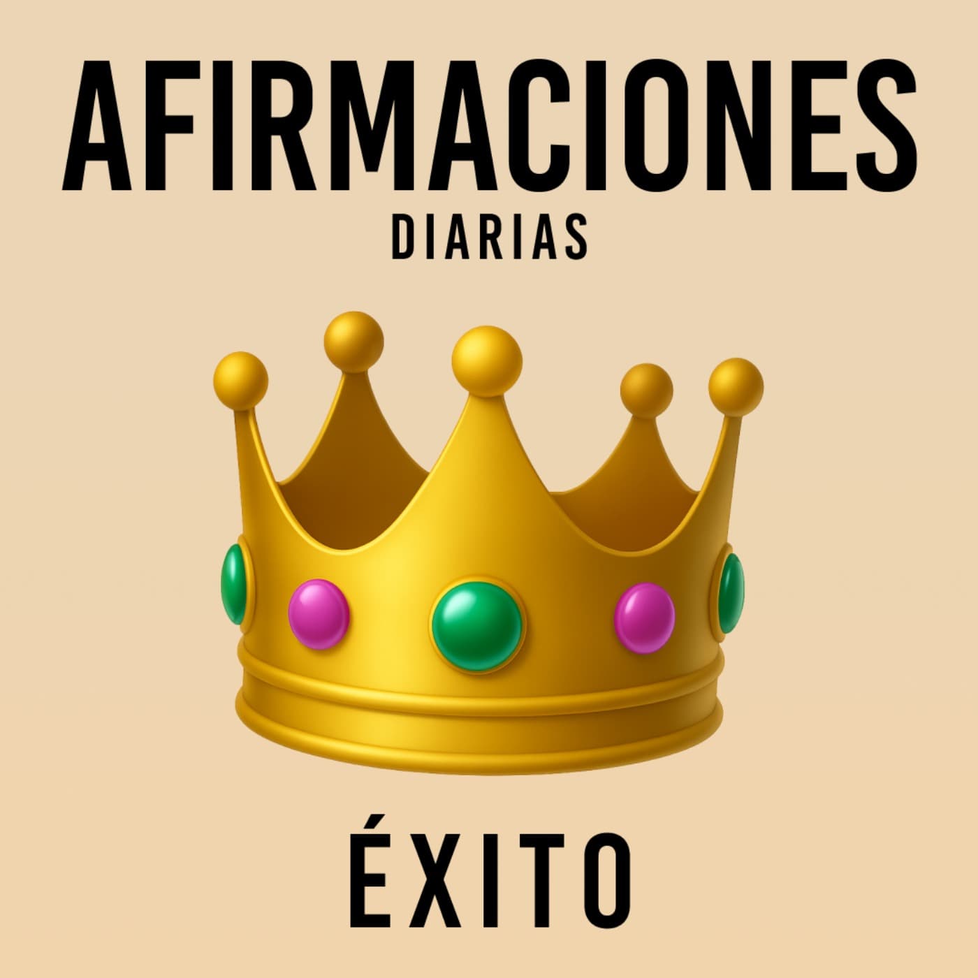 Afirmaciones Diarias - Éxito - Podcasts