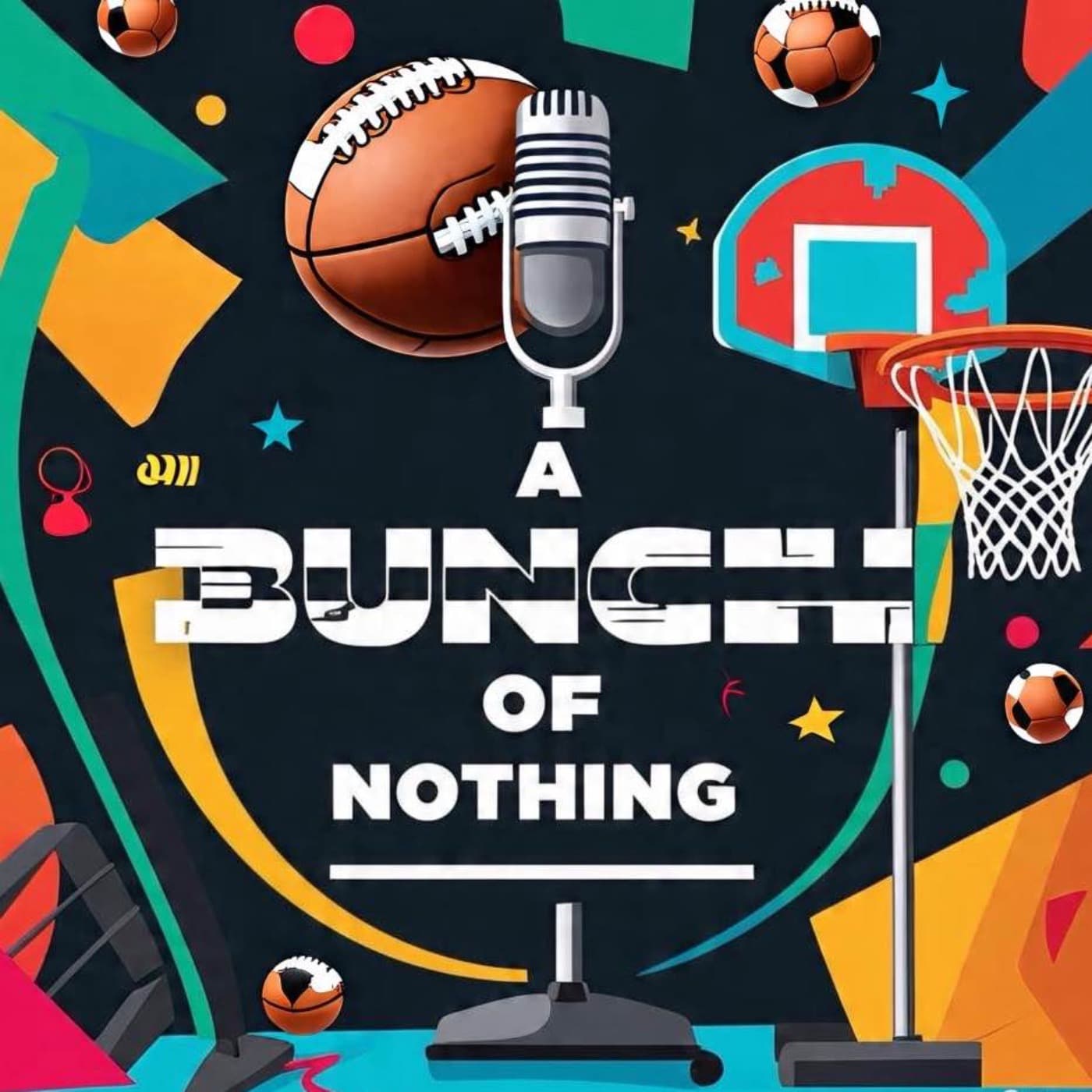 A Bunch of Nothing - Podcasts