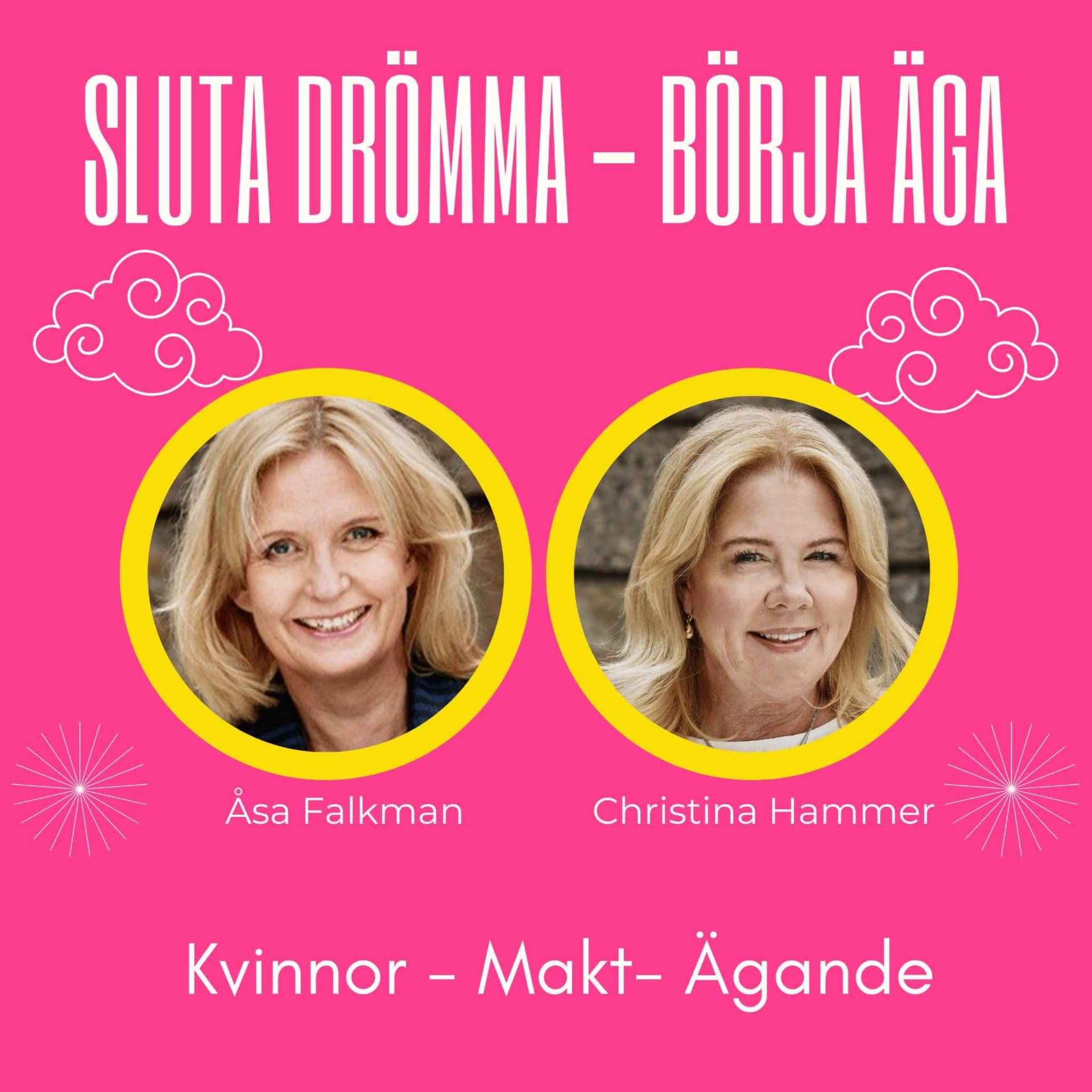Sluta drömma - börja äga - Podcasts