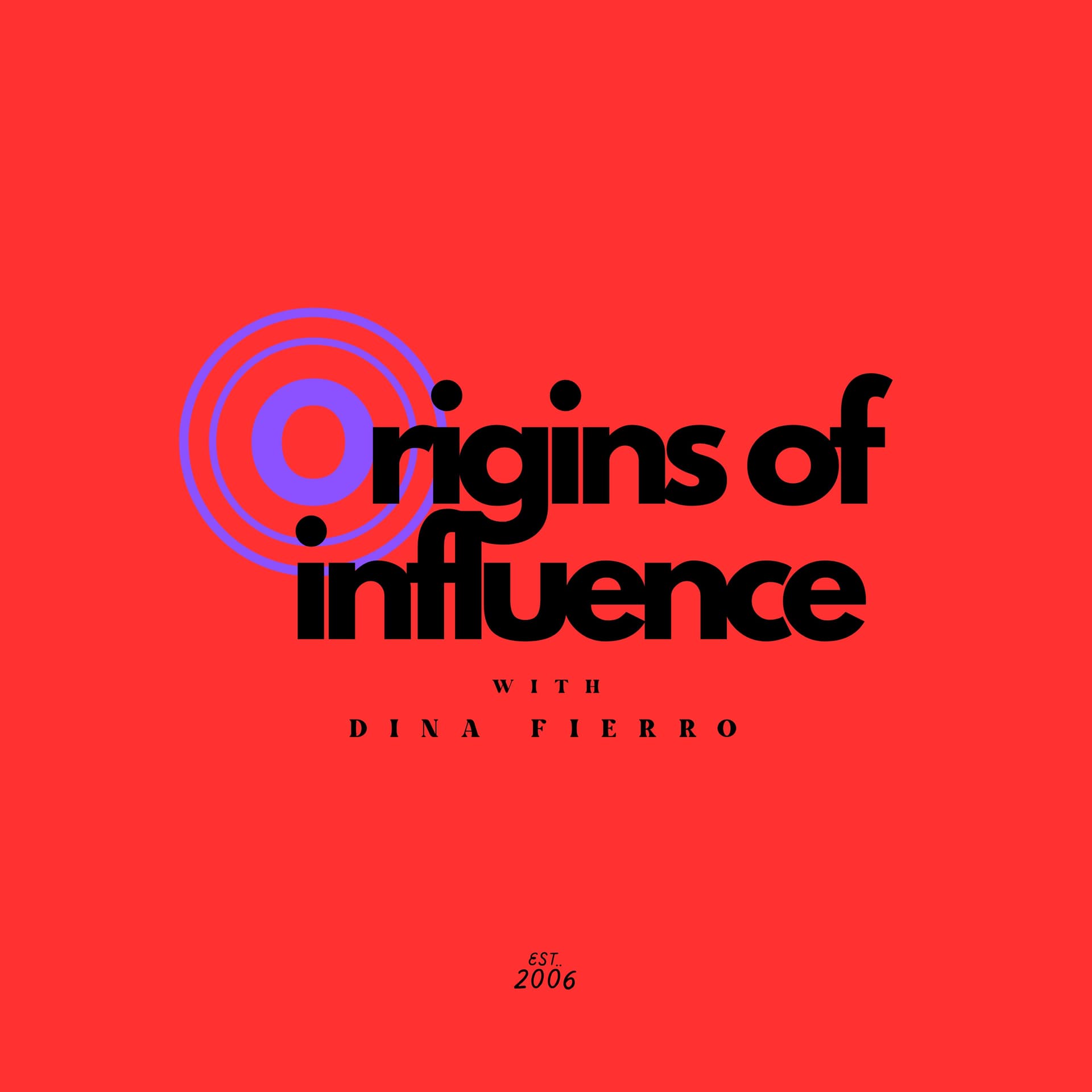 Origins of Influence - Podcasts