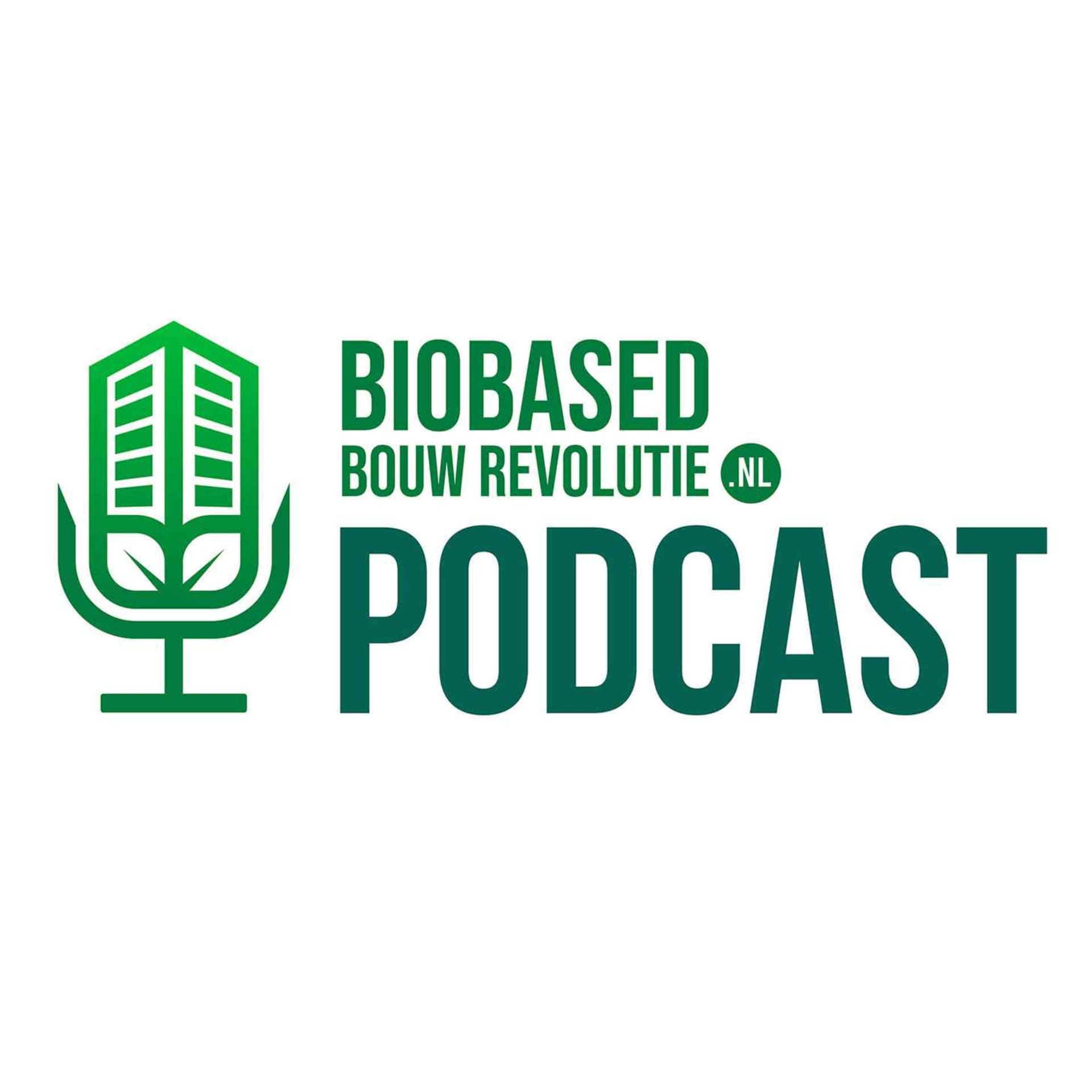 Biobased Bouw Revolutie Podcast 🌱 - Podcasts