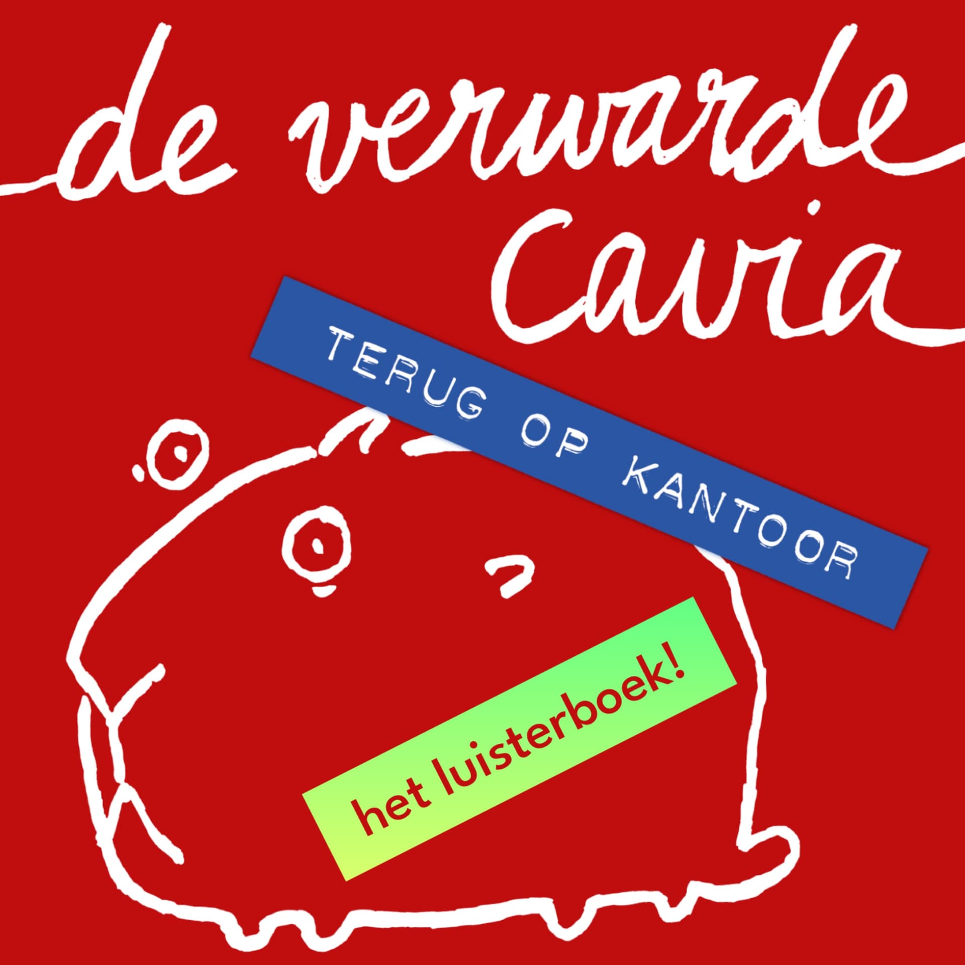 De verwarde cavia - terug op kantoor - Podcasts