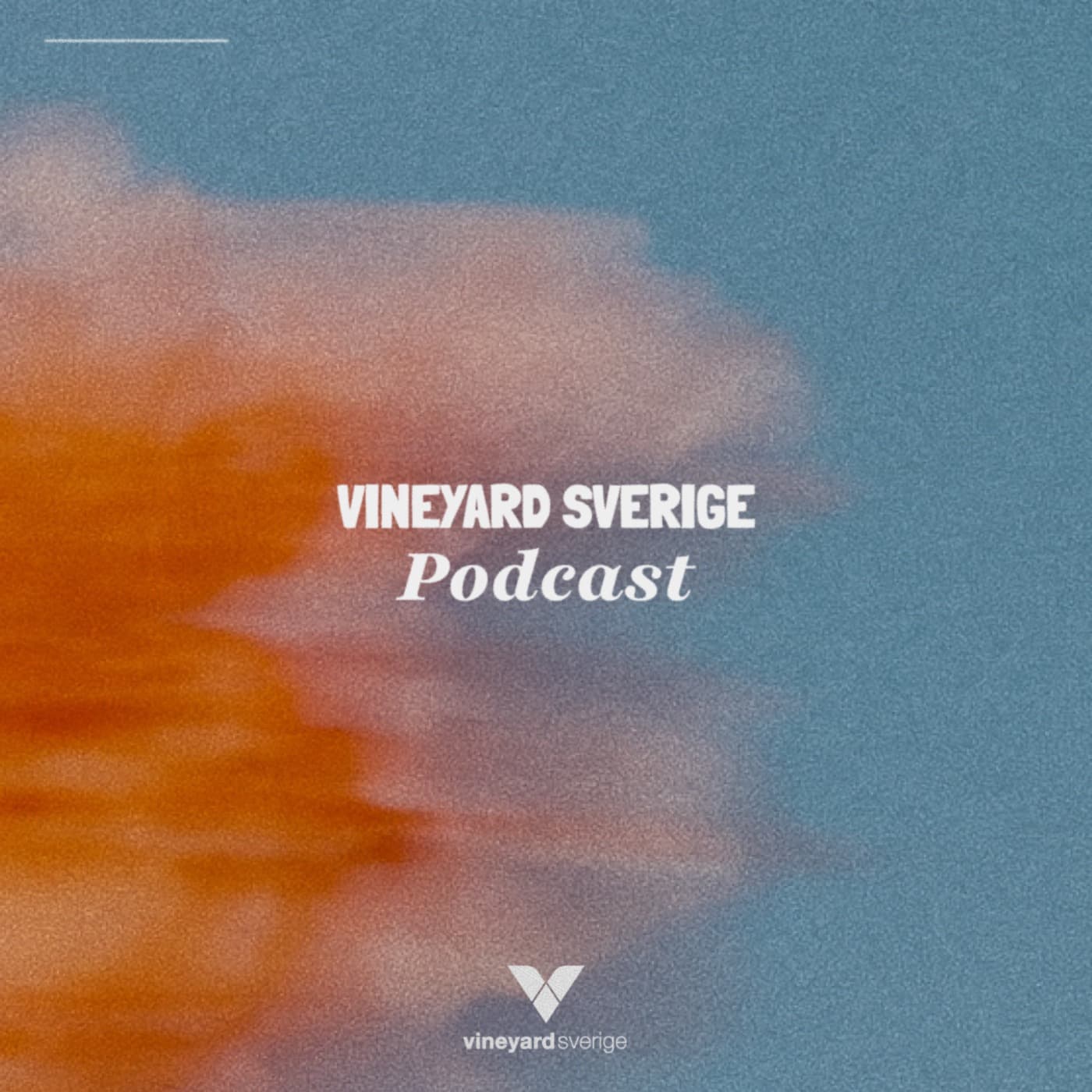 Vineyard Sverige - Podcasts