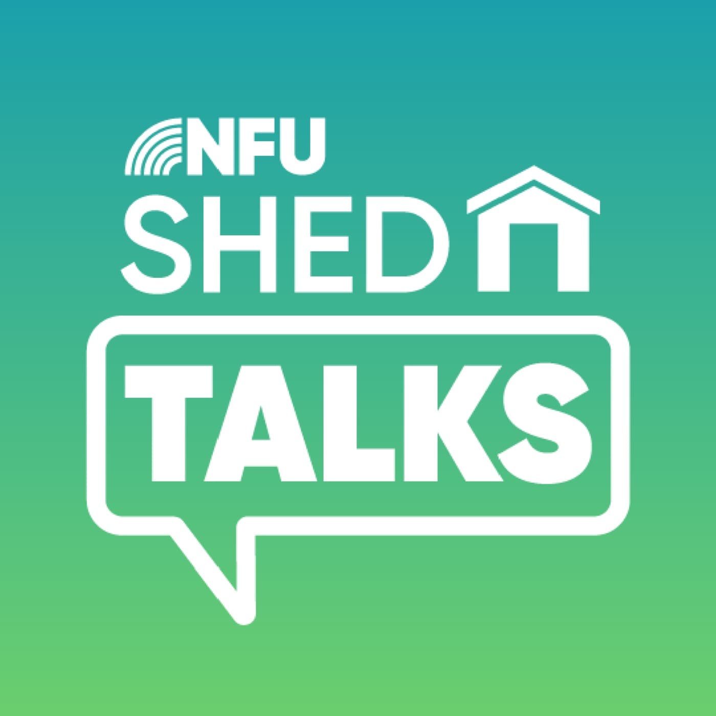 NFU: Shed Talks - Podcasts