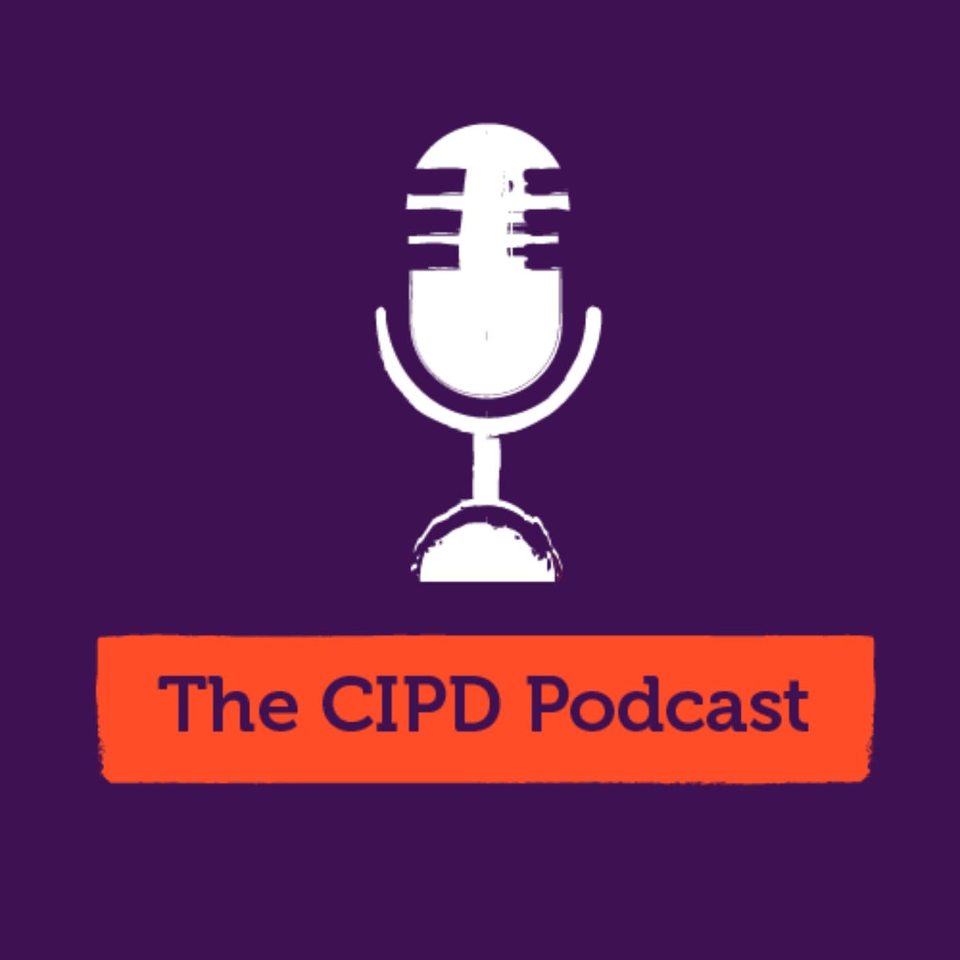 CIPD - Podcasts