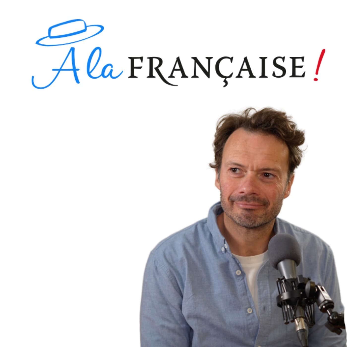 A la française - Podcasts