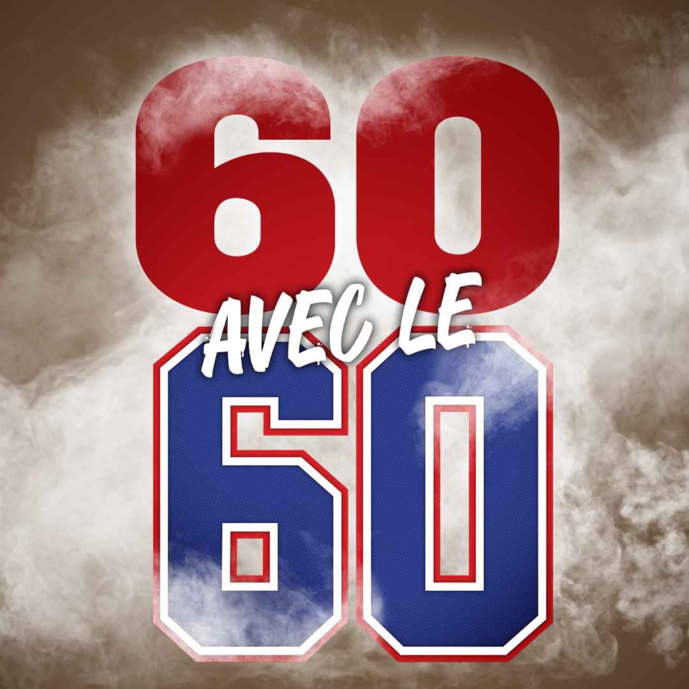60 avec le 60 - Podcasts