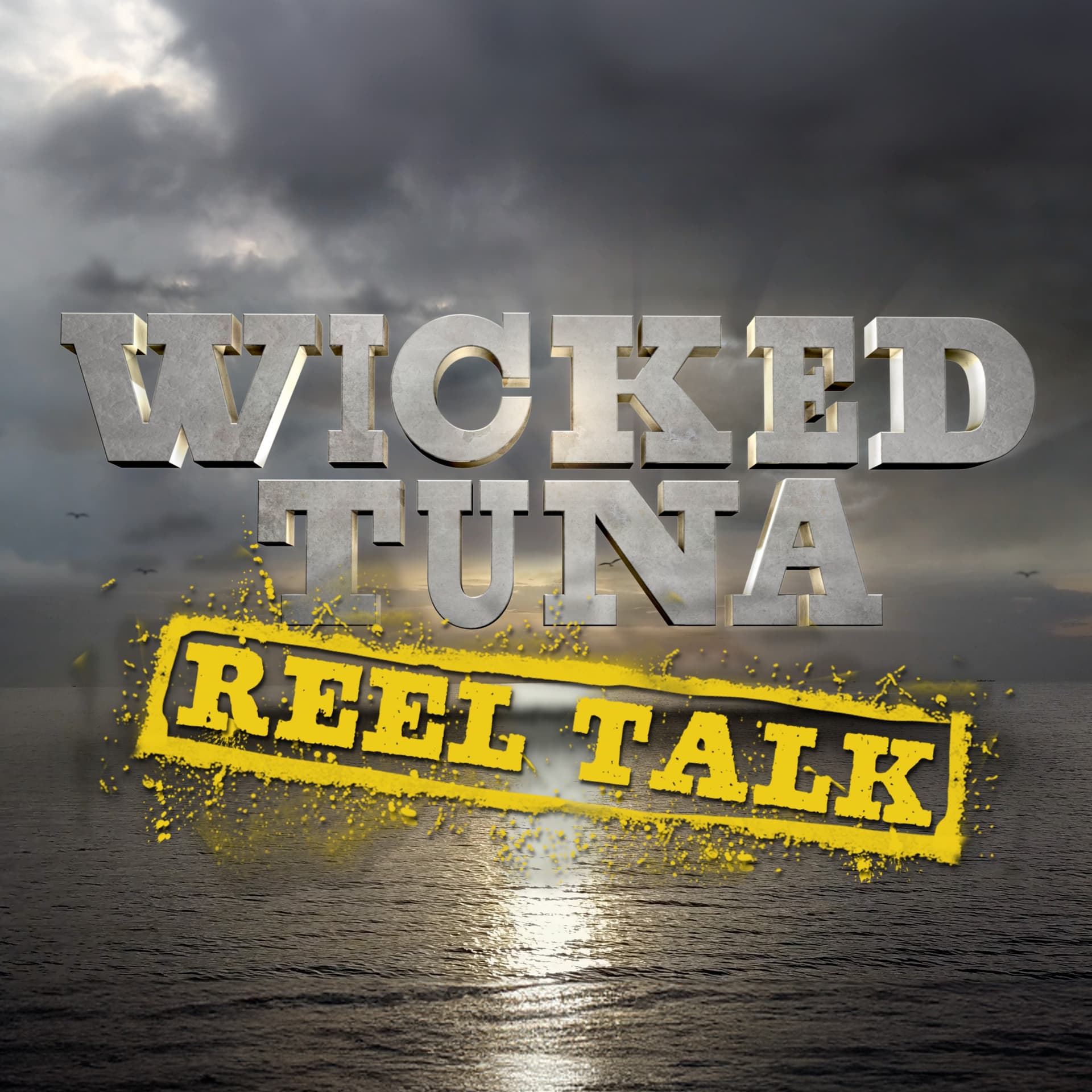 Wicked Tuna: Reel Talk - Podcasts