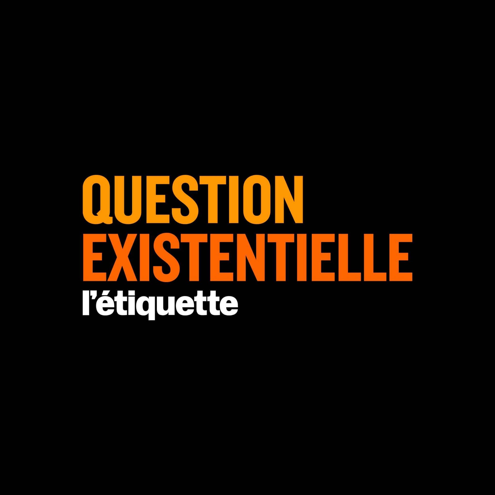 Question existentielle - Podcasts