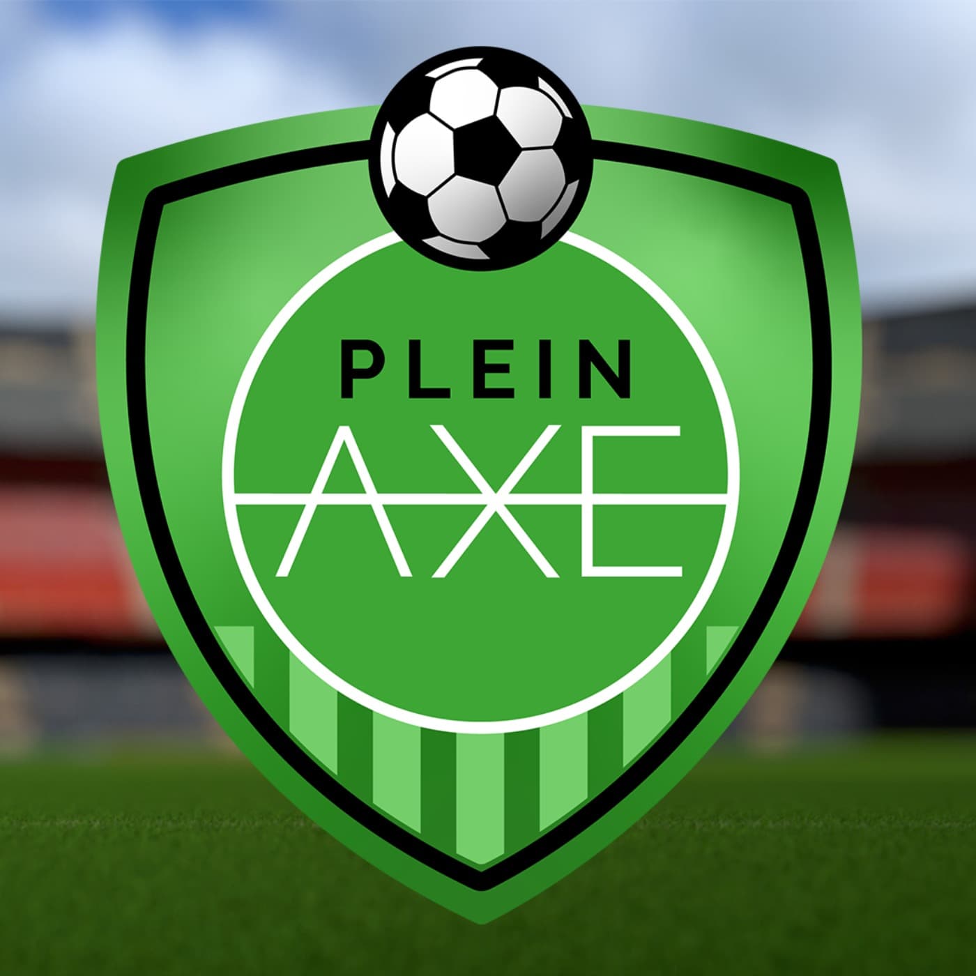 Plein Axe - Podcasts