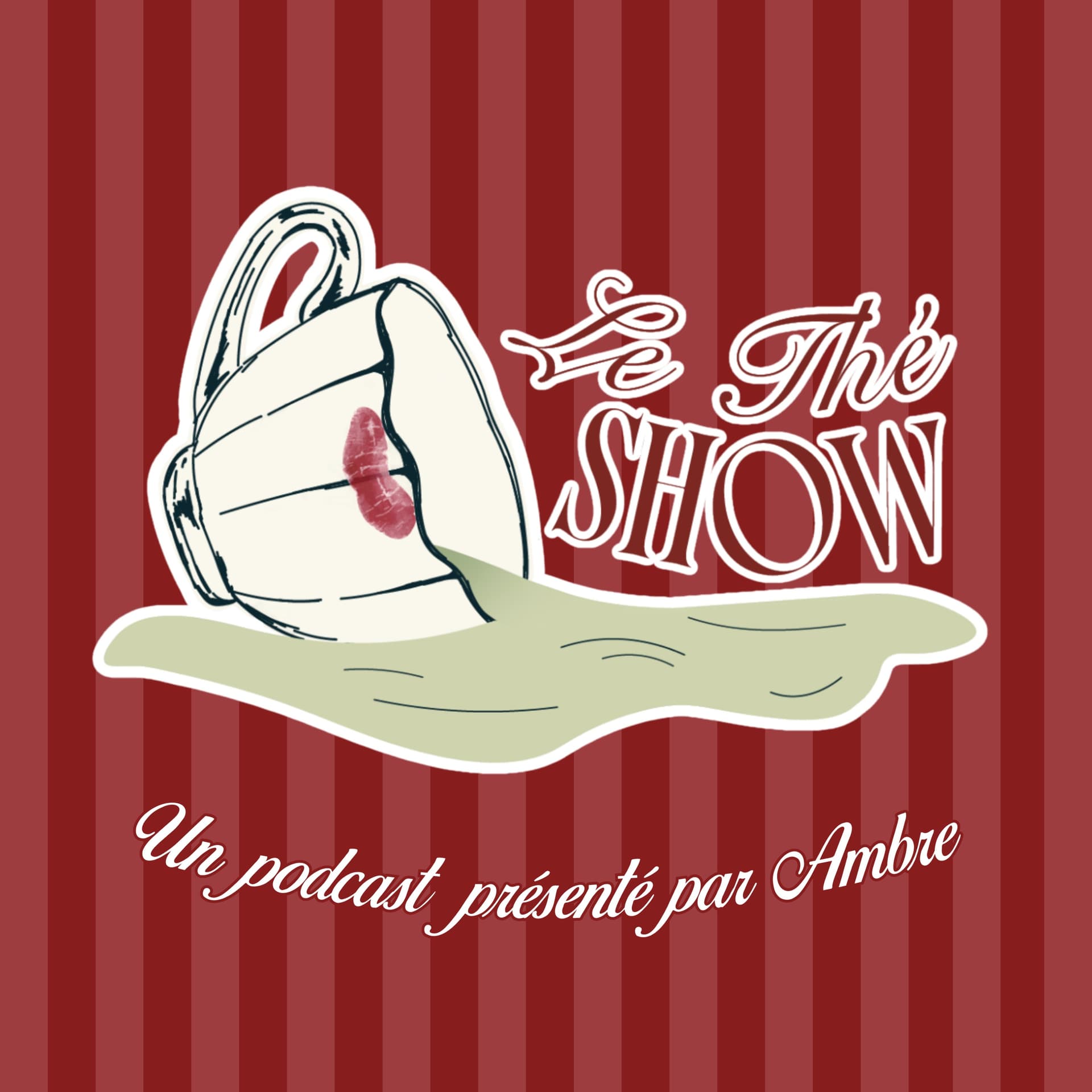 Le Thé Show - Podcasts